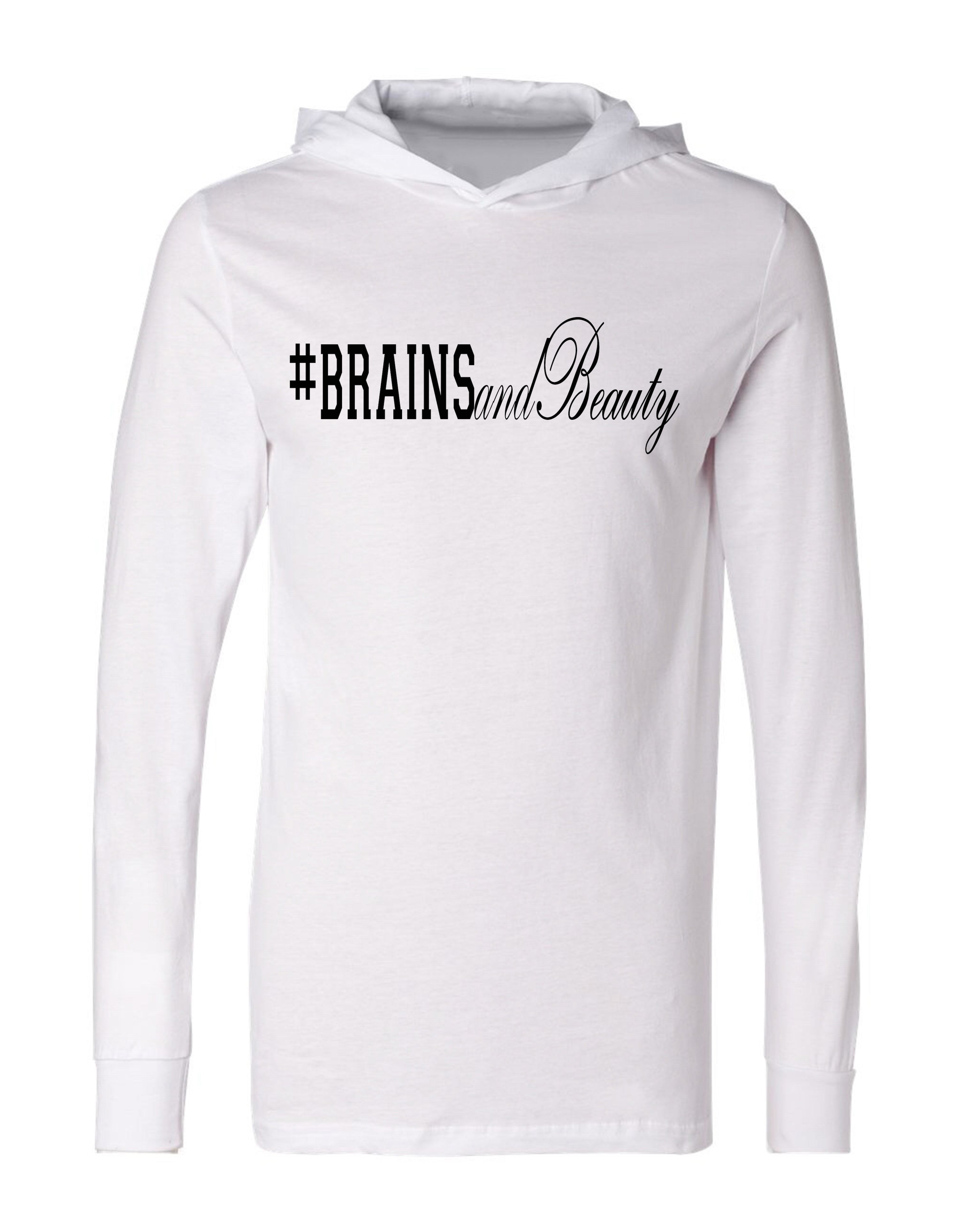 #BrainsandBeauty T-shirt hoodies 📚💅🏾