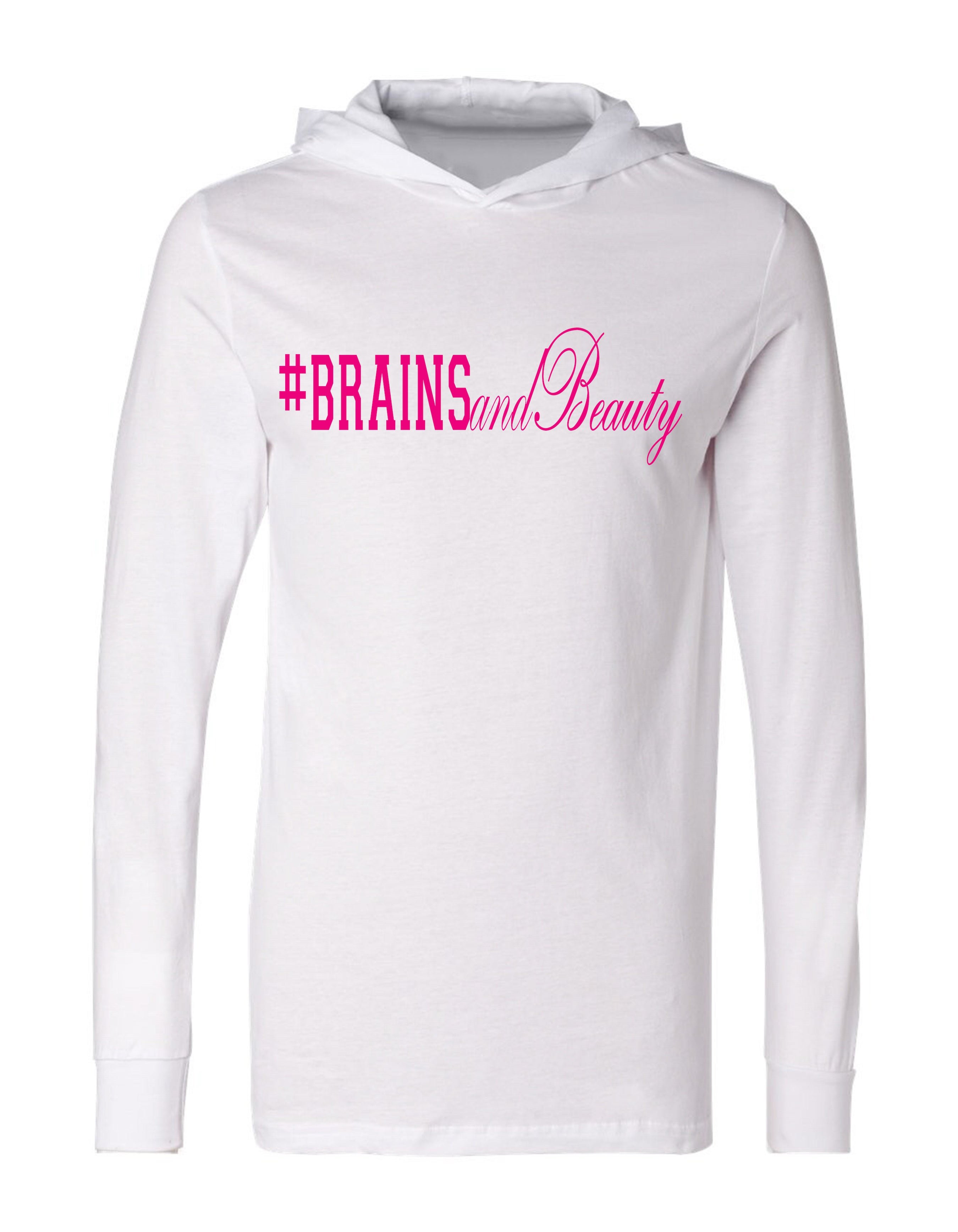 #BrainsandBeauty T-shirt hoodies 📚💅🏾