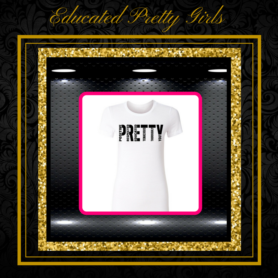 Signature P.R.E.T.T.Y. T-shirt