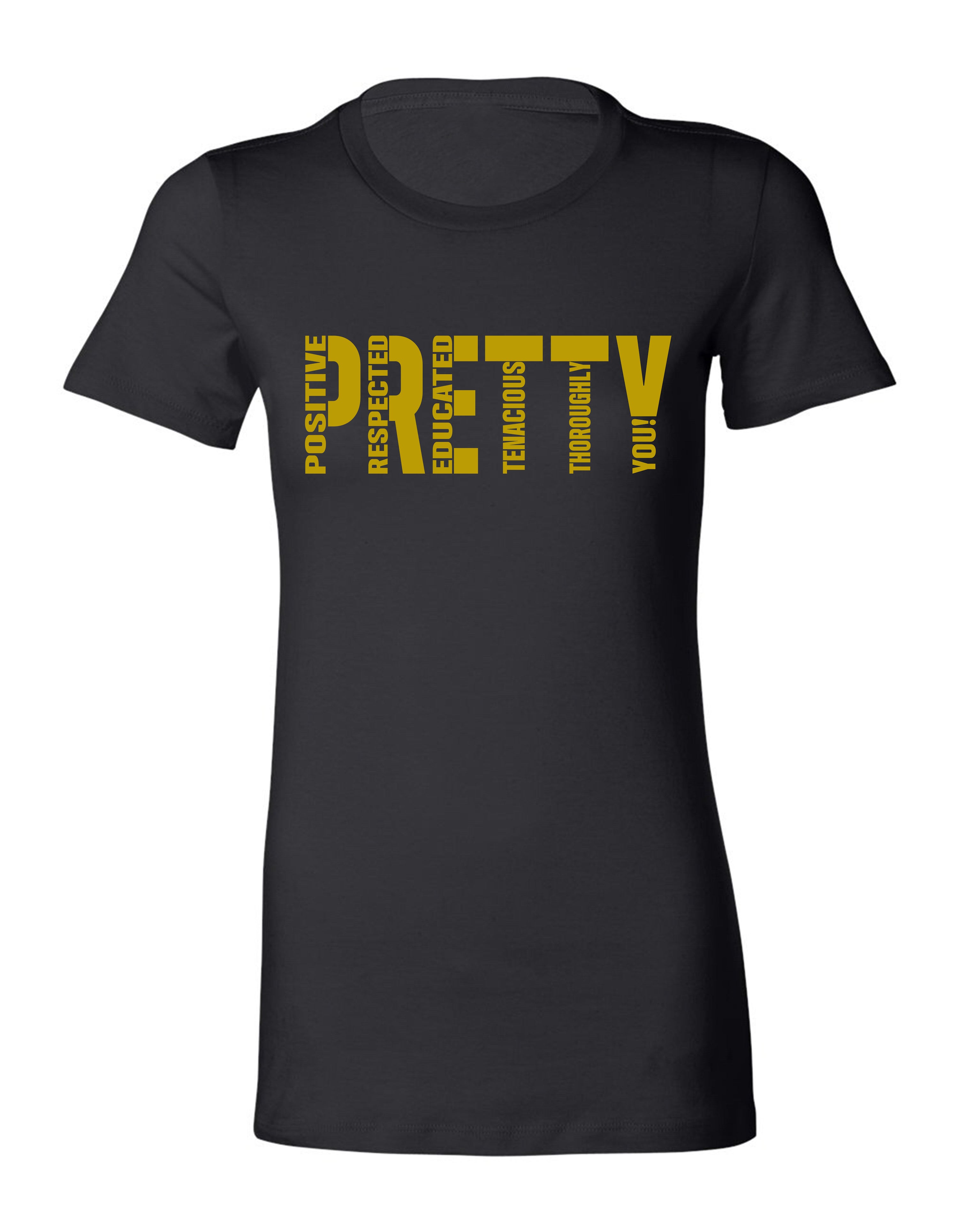 Signature P.R.E.T.T.Y. T-shirt