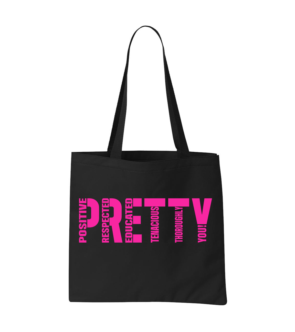 P.R.E.T.T.Y. tote bag