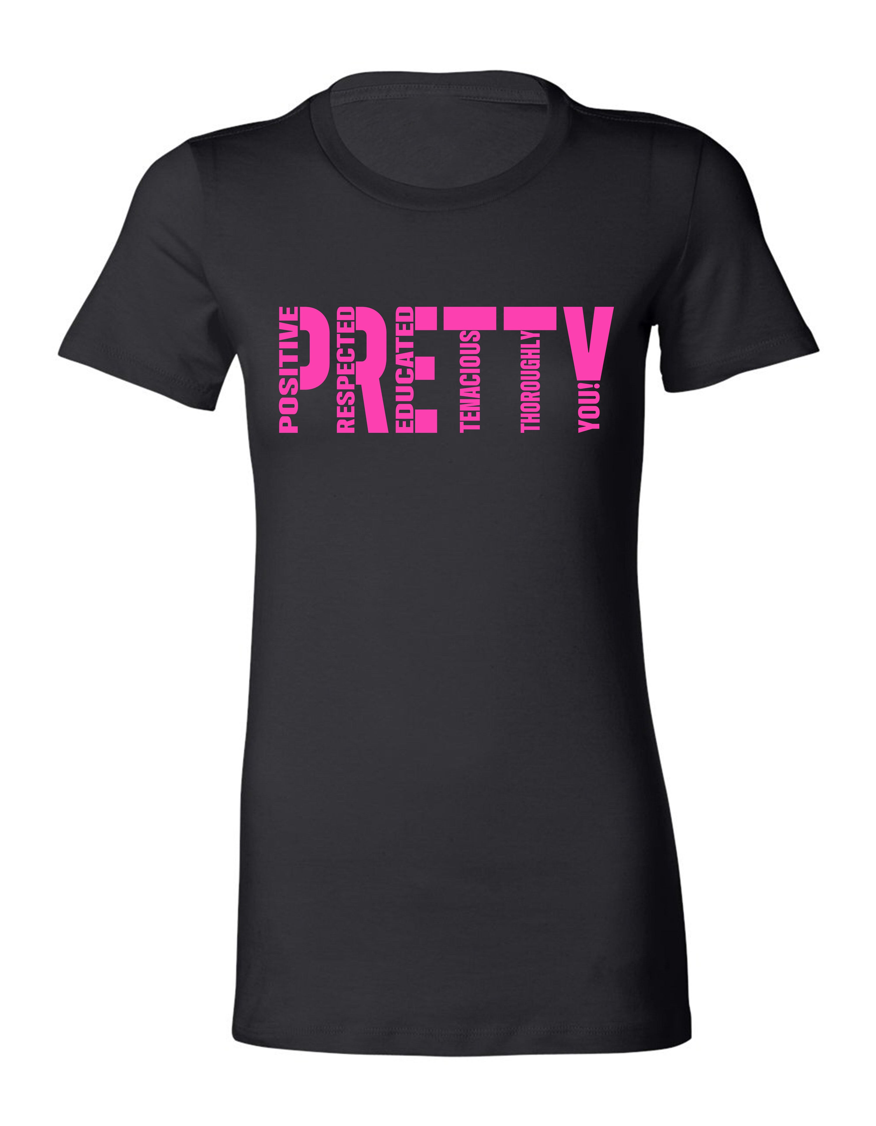 Signature P.R.E.T.T.Y. T-shirt