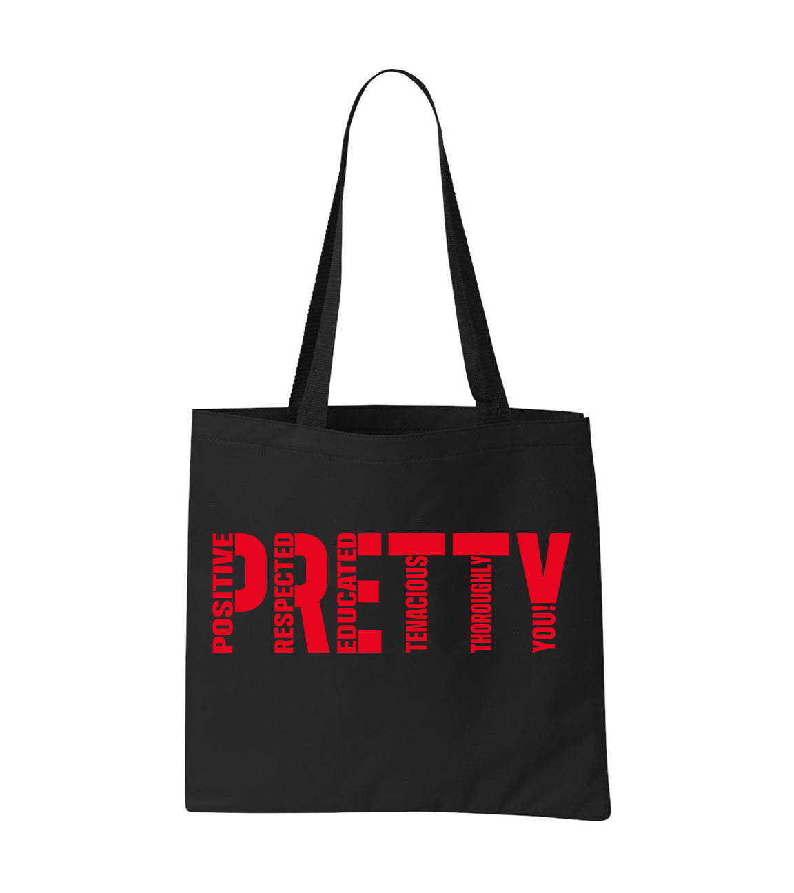 P.R.E.T.T.Y. tote bag