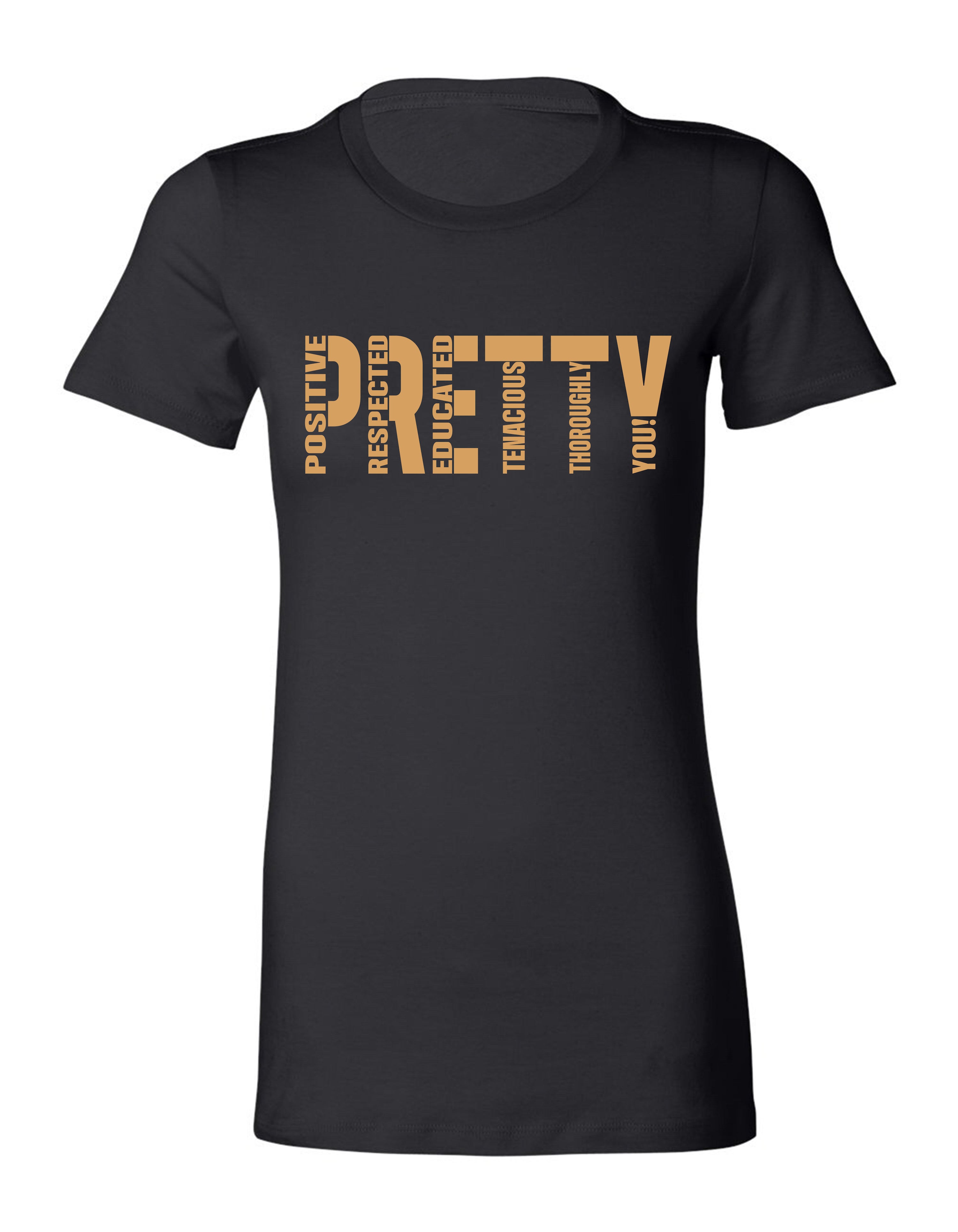 Signature P.R.E.T.T.Y. T-shirt