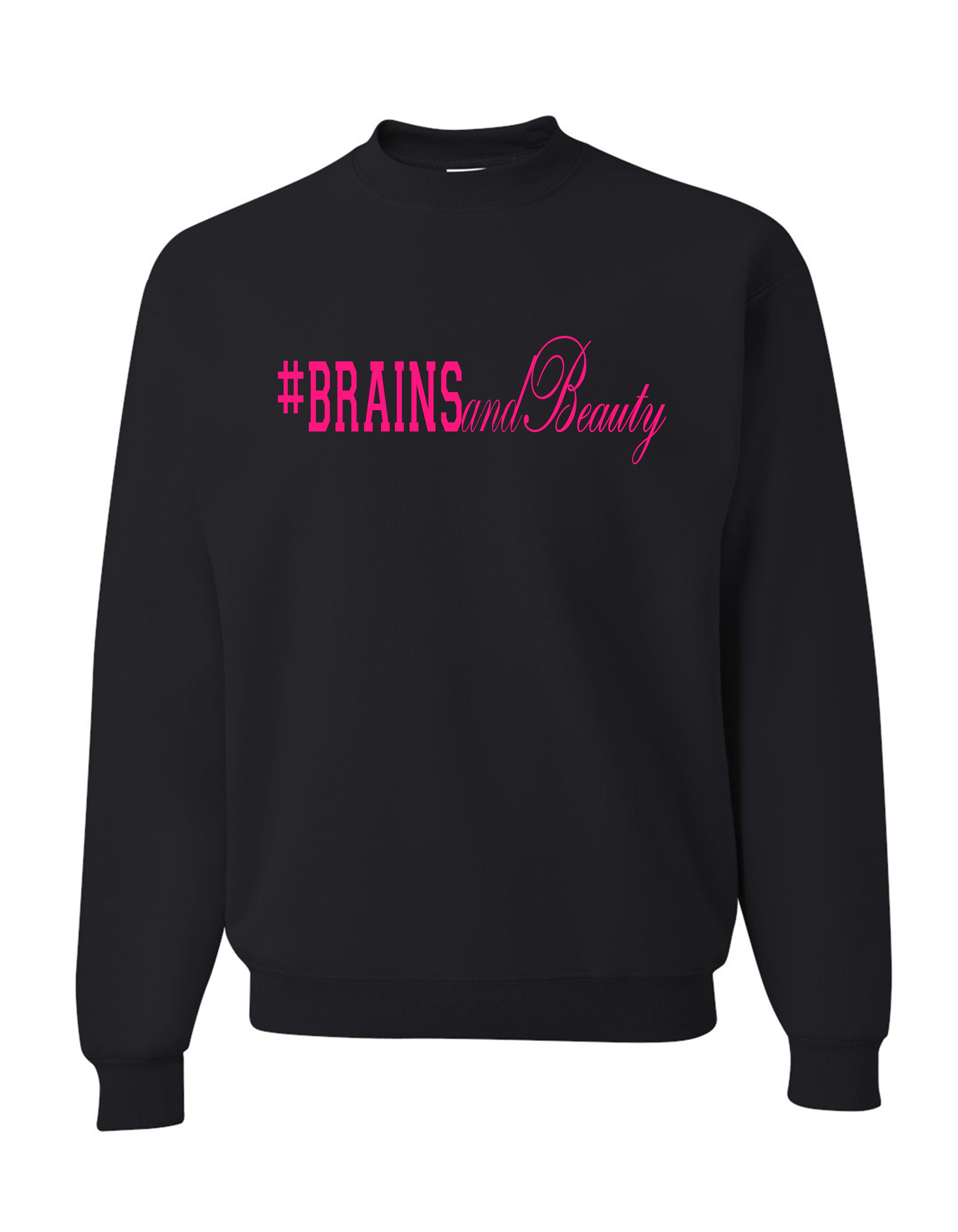 #BrainsandBeauty sweatshirt 📚💅🏾