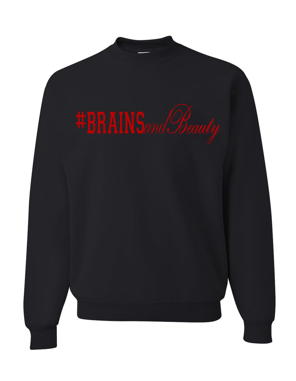 #BrainsandBeauty sweatshirt 📚💅🏾