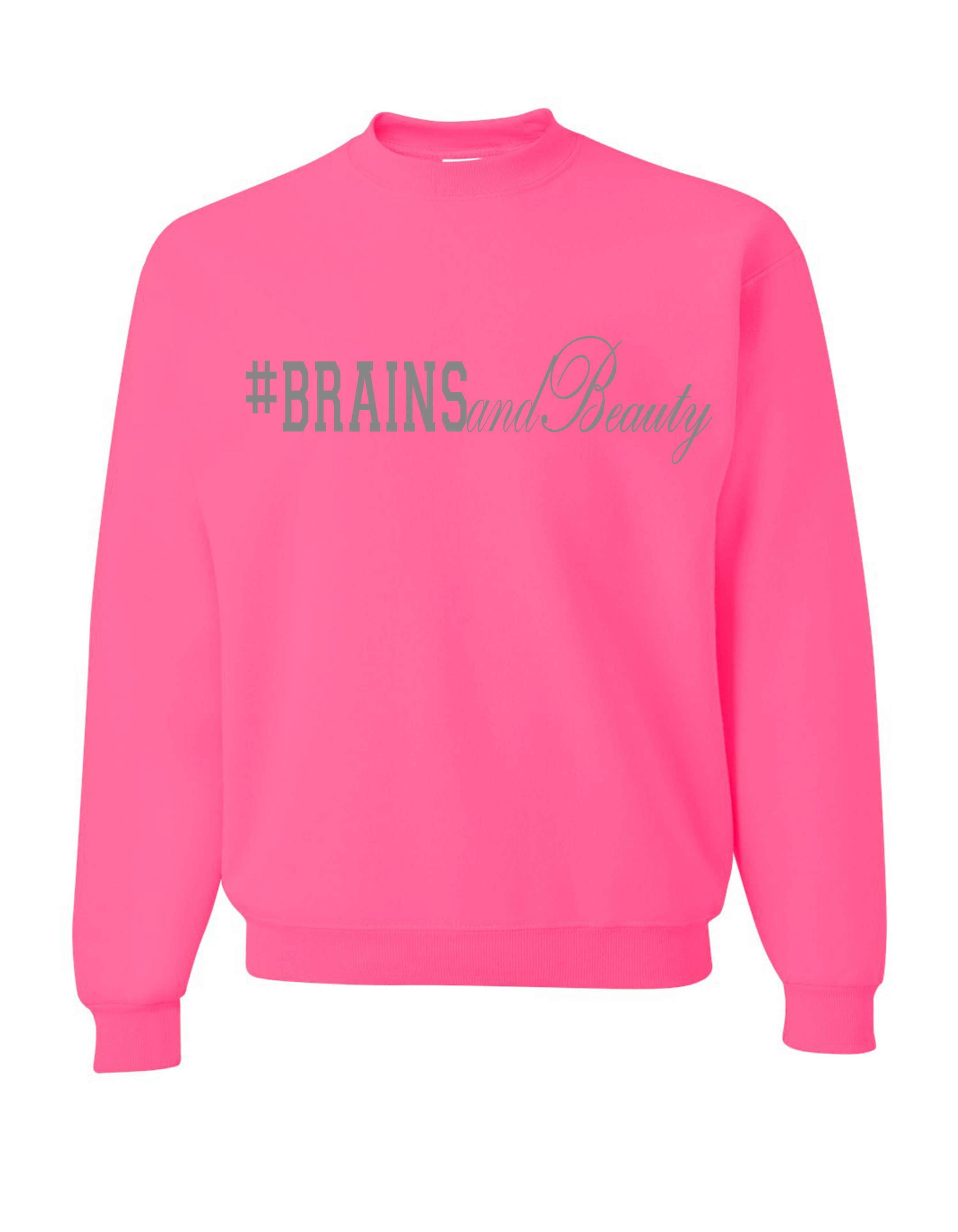 #BrainsandBeauty sweatshirt 📚💅🏾