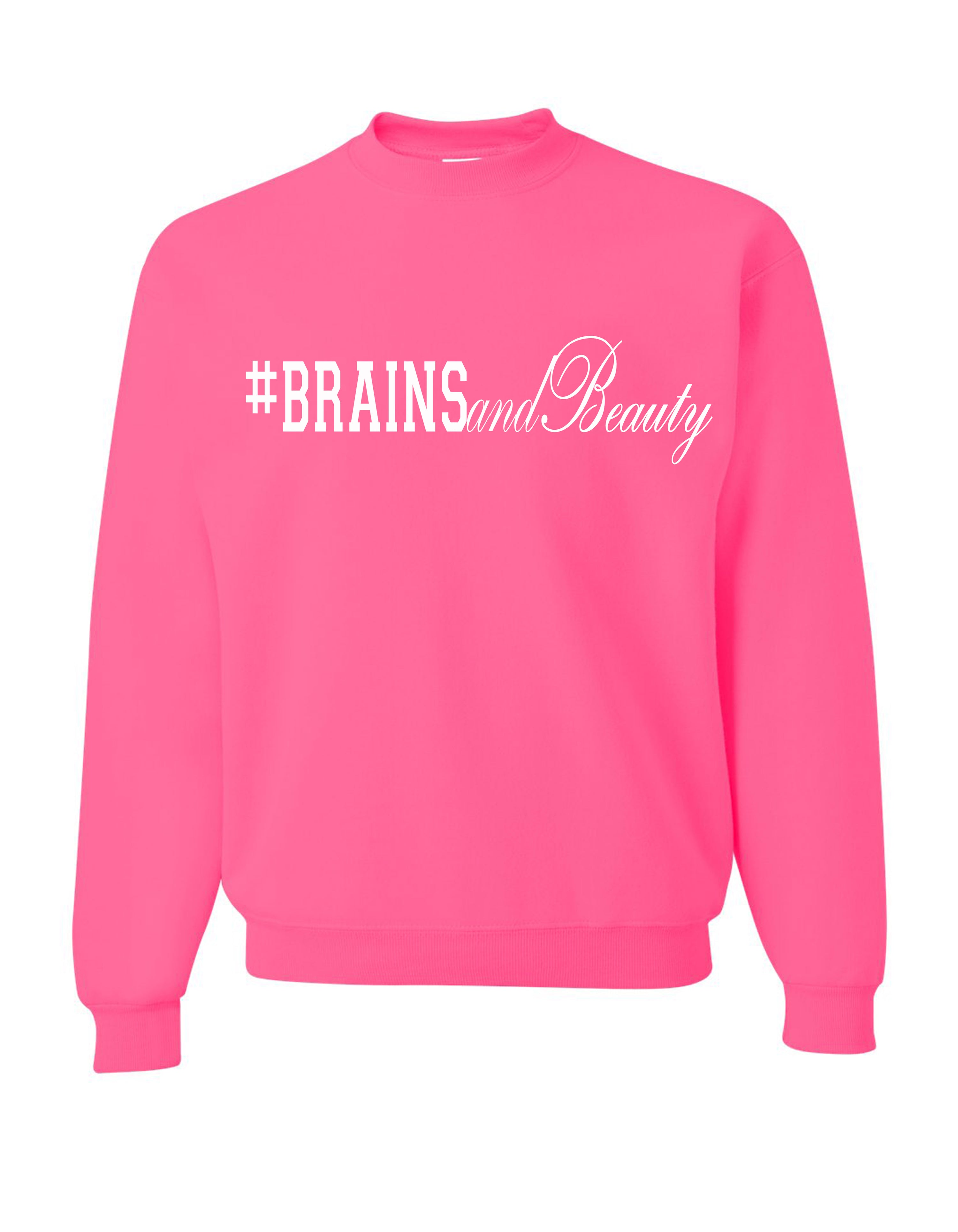 #BrainsandBeauty sweatshirt 📚💅🏾