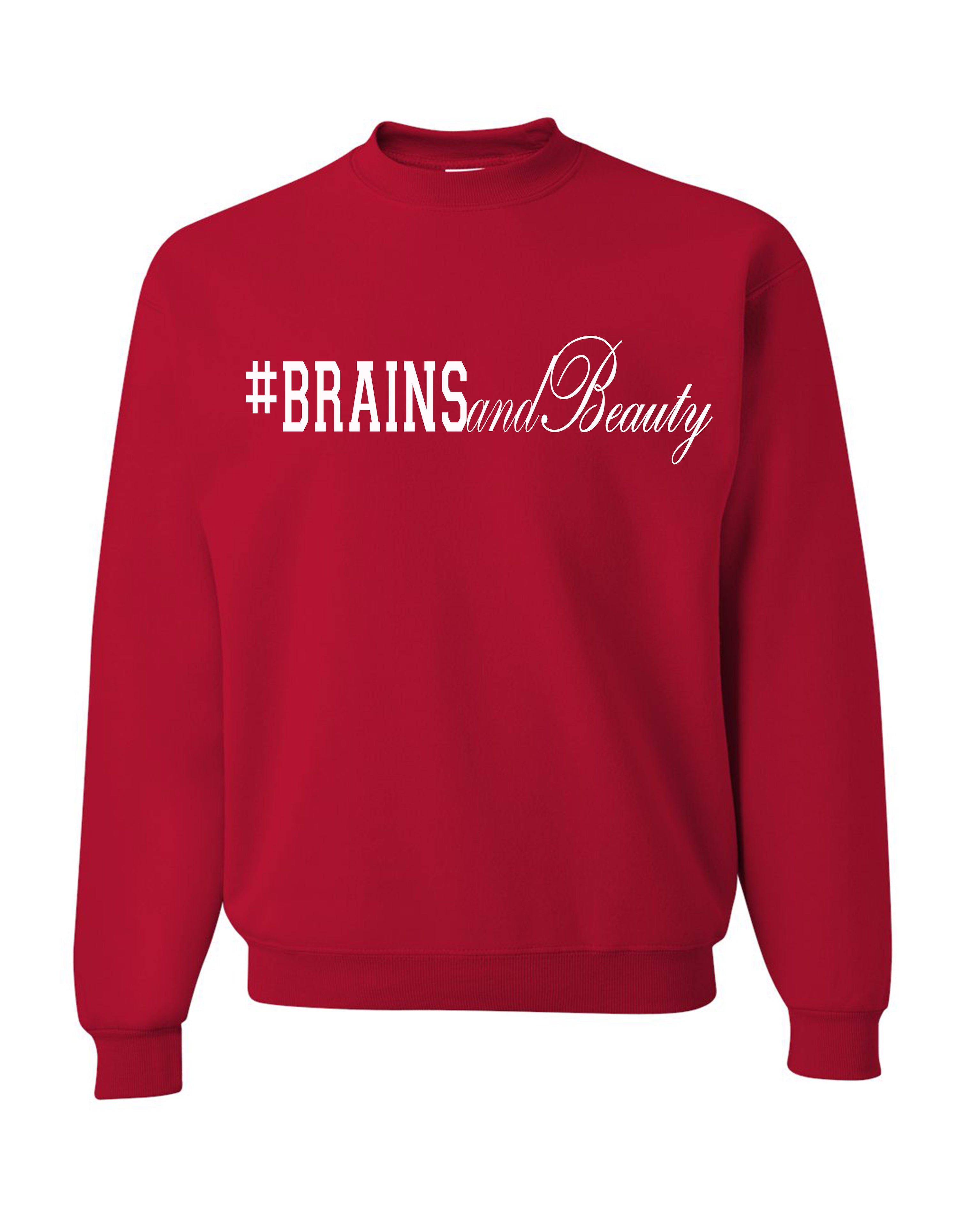 #BrainsandBeauty sweatshirt 📚💅🏾
