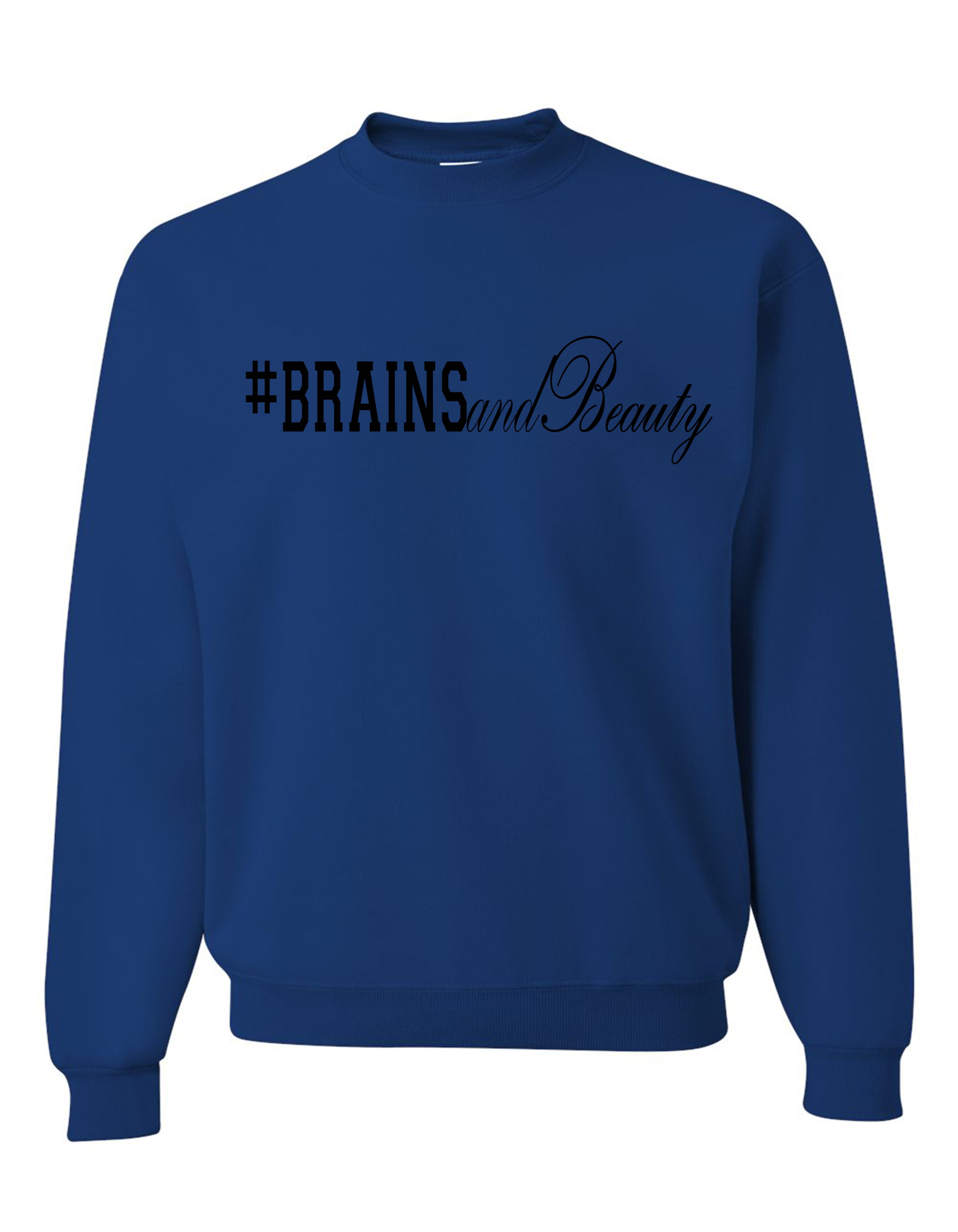 #BrainsandBeauty sweatshirt 📚💅🏾