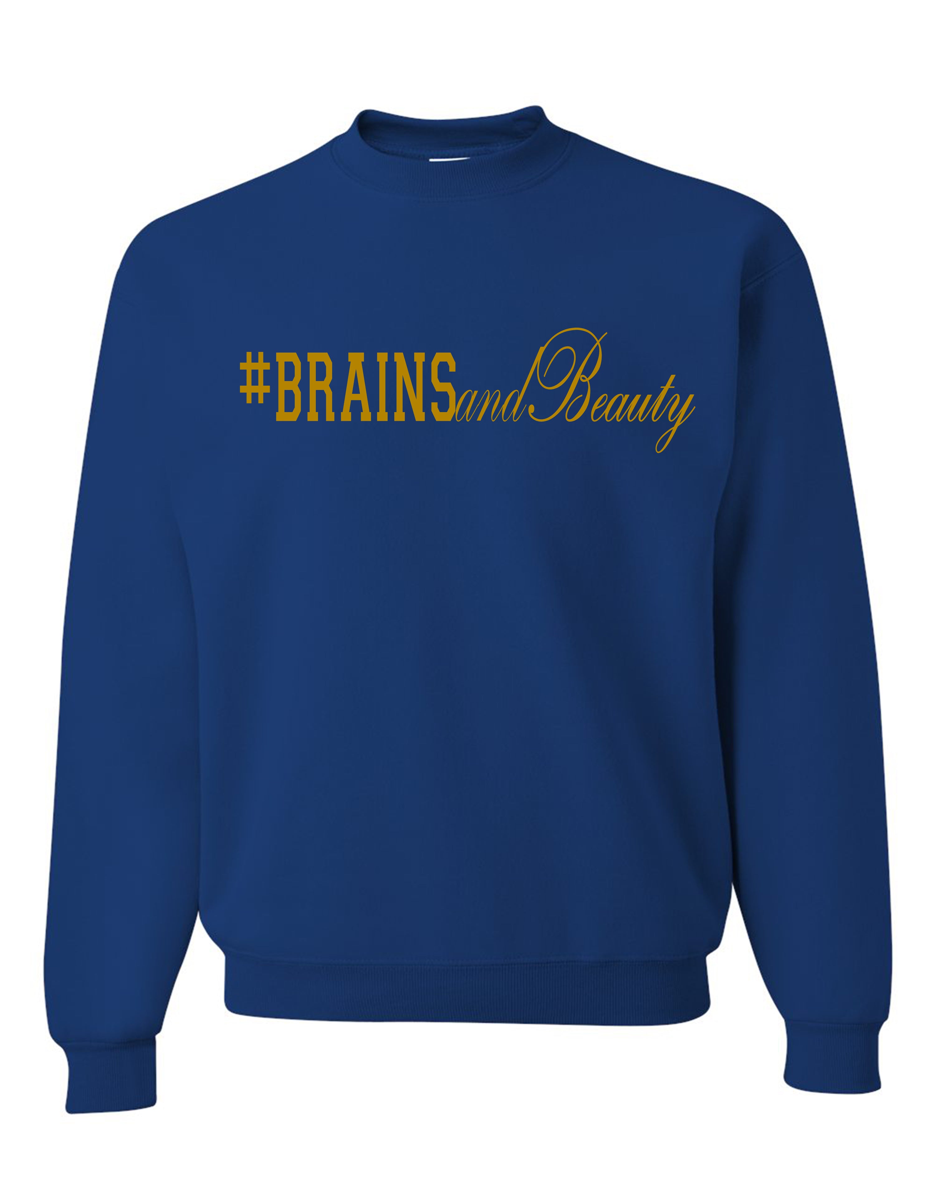 #BrainsandBeauty sweatshirt 📚💅🏾