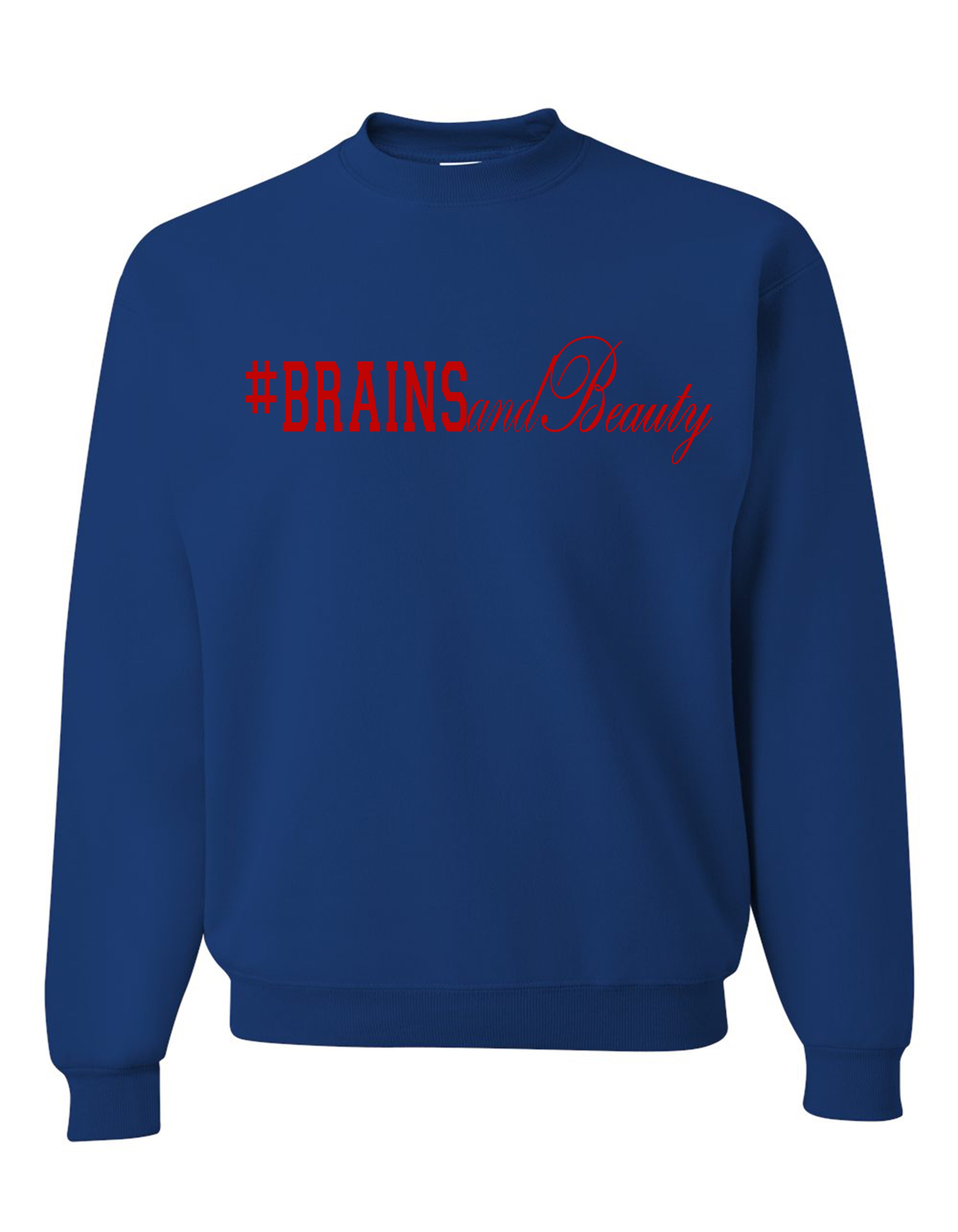 #BrainsandBeauty sweatshirt 📚💅🏾