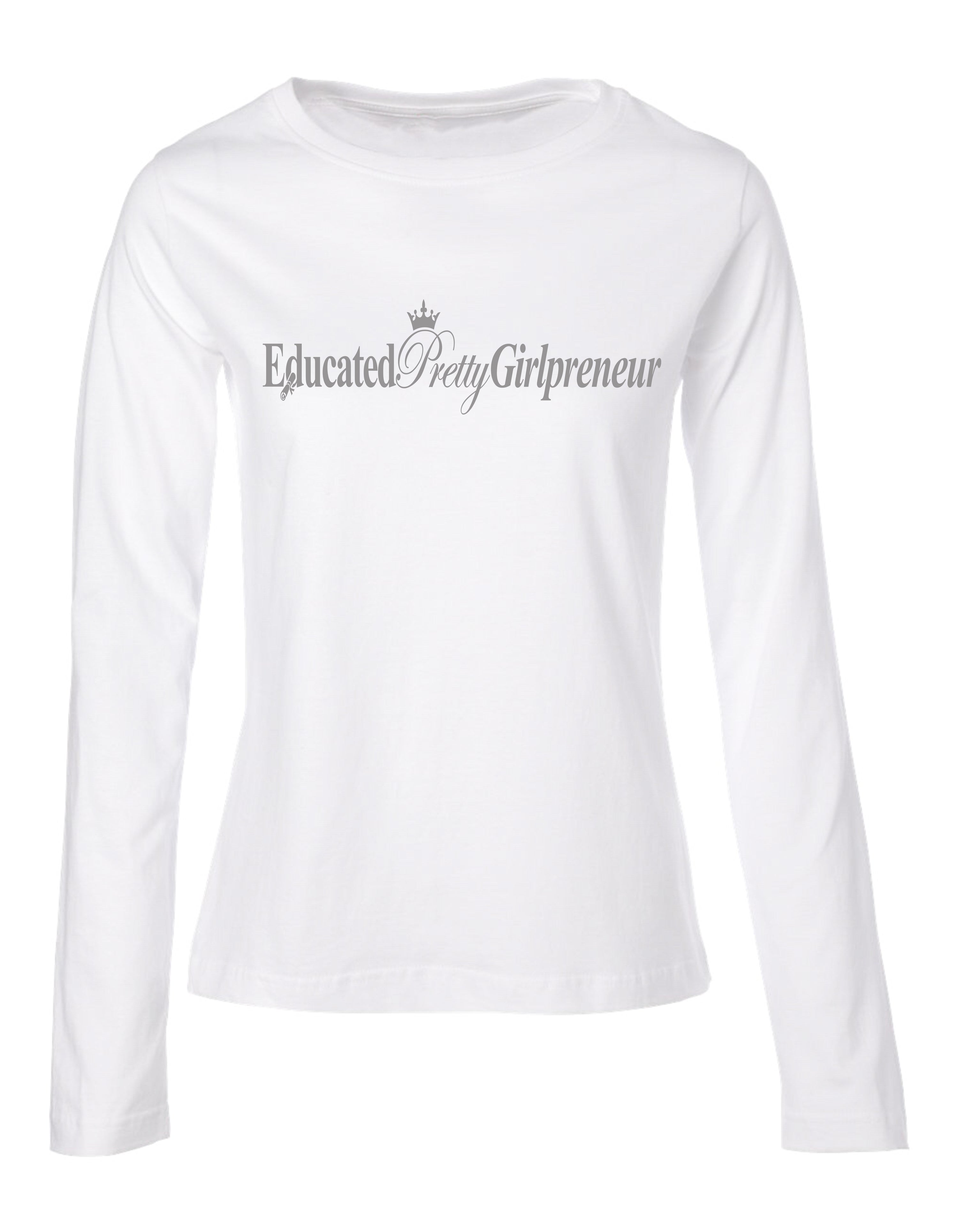 EducatedPrettyGirlpreneur t-shirt