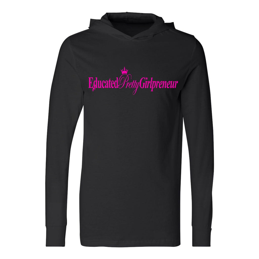 EducatedPrettyGirlpreneur T-shirt hoodie