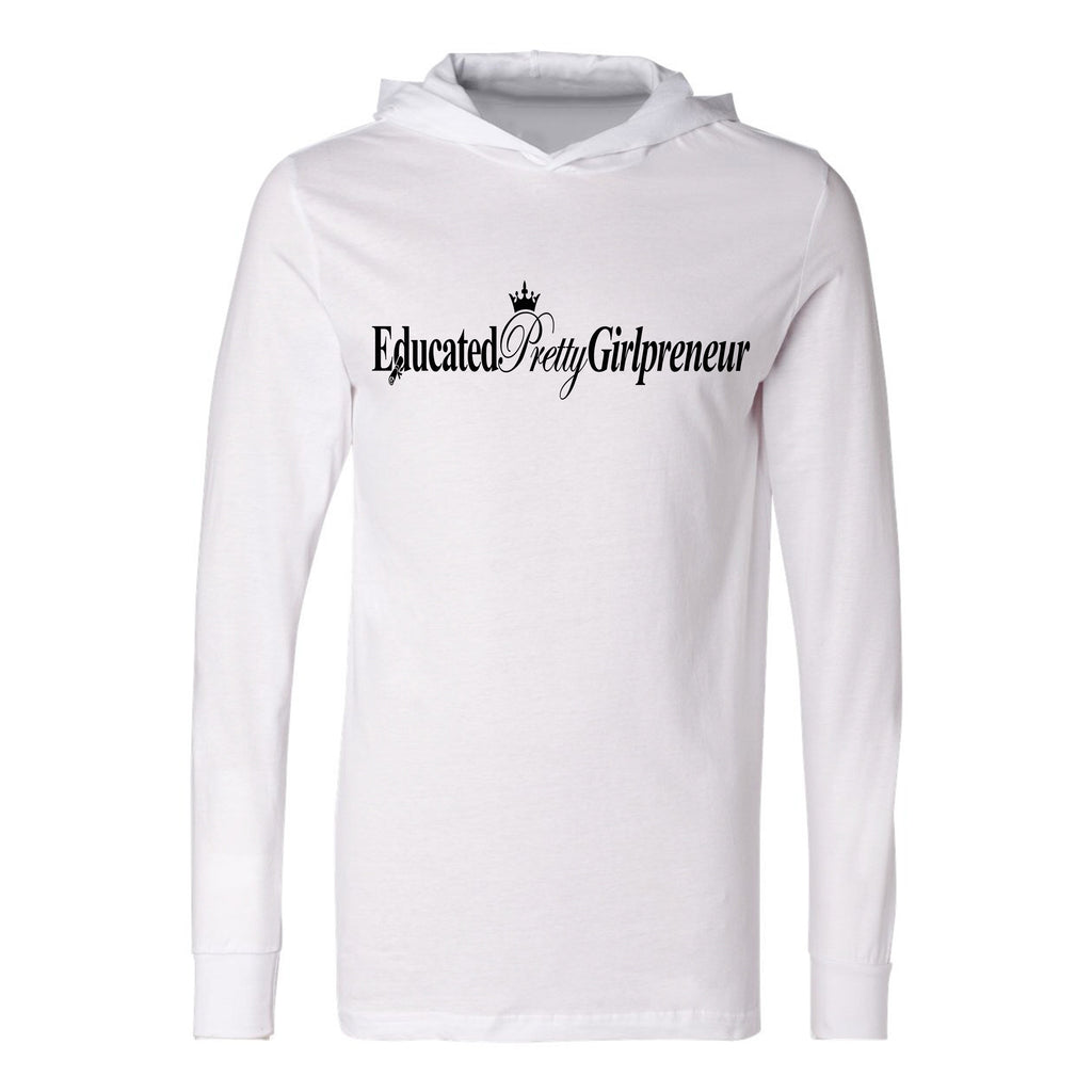 EducatedPrettyGirlpreneur T-shirt hoodie
