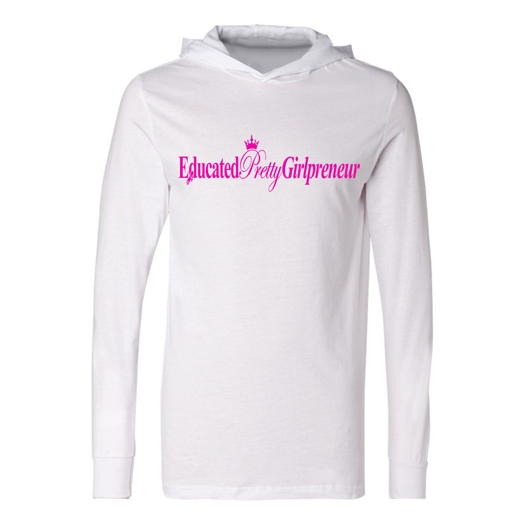 EducatedPrettyGirlpreneur T-shirt hoodie