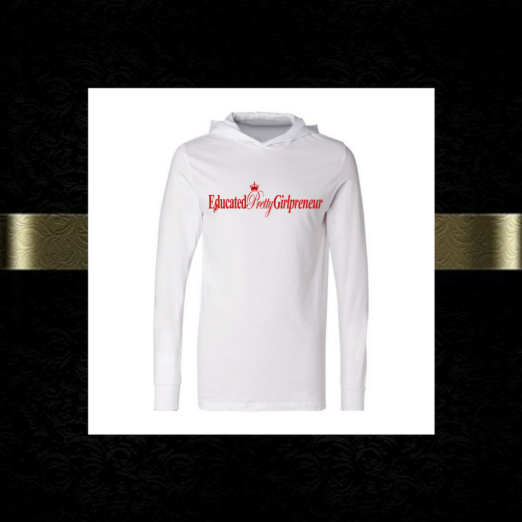 EducatedPrettyGirlpreneur T-shirt hoodie
