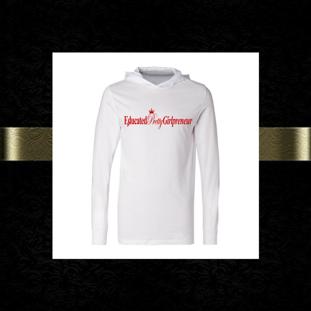 EducatedPrettyGirlpreneur T-shirt hoodie