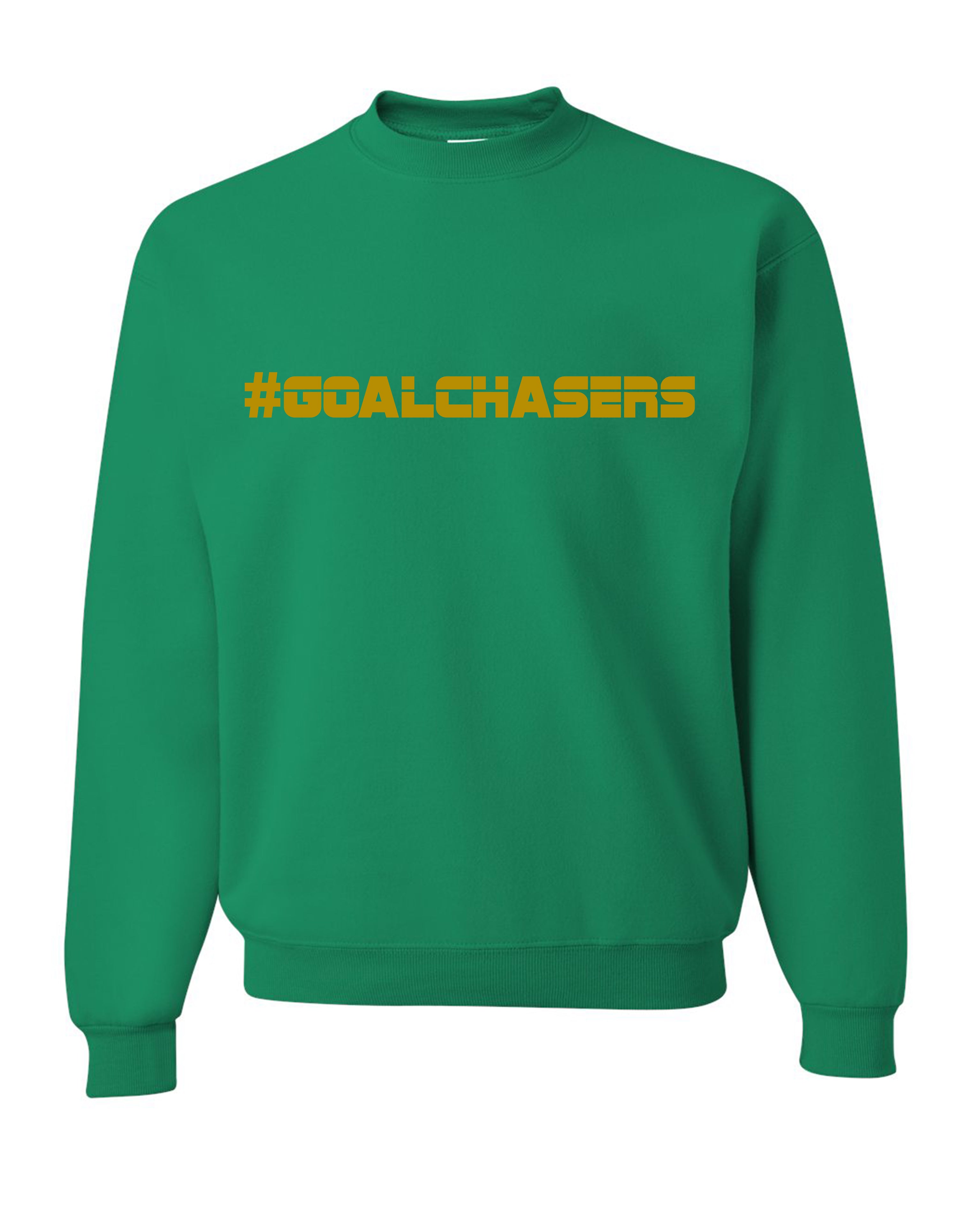 #GoalChasers Sweatshirt