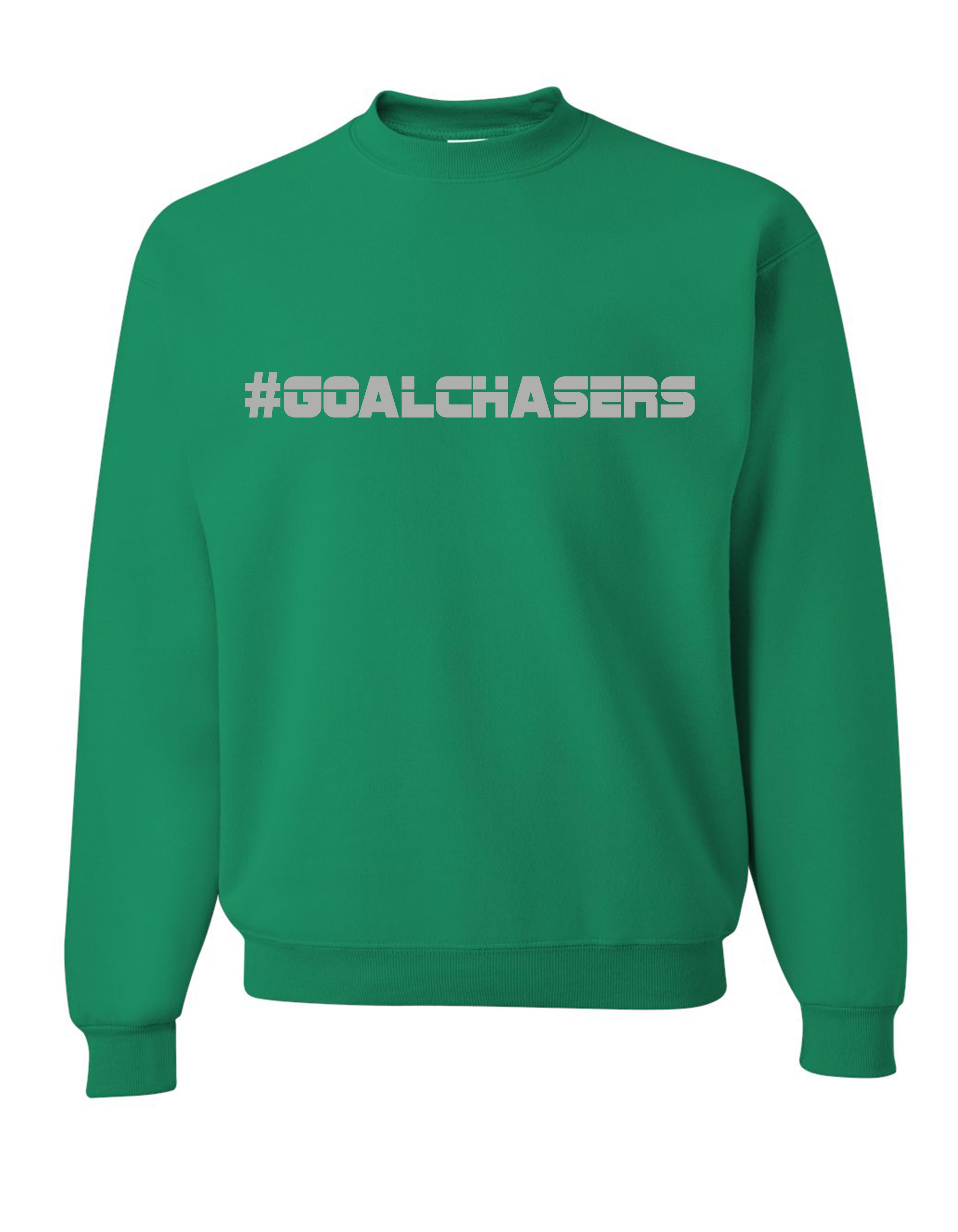 #GoalChasers Sweatshirt