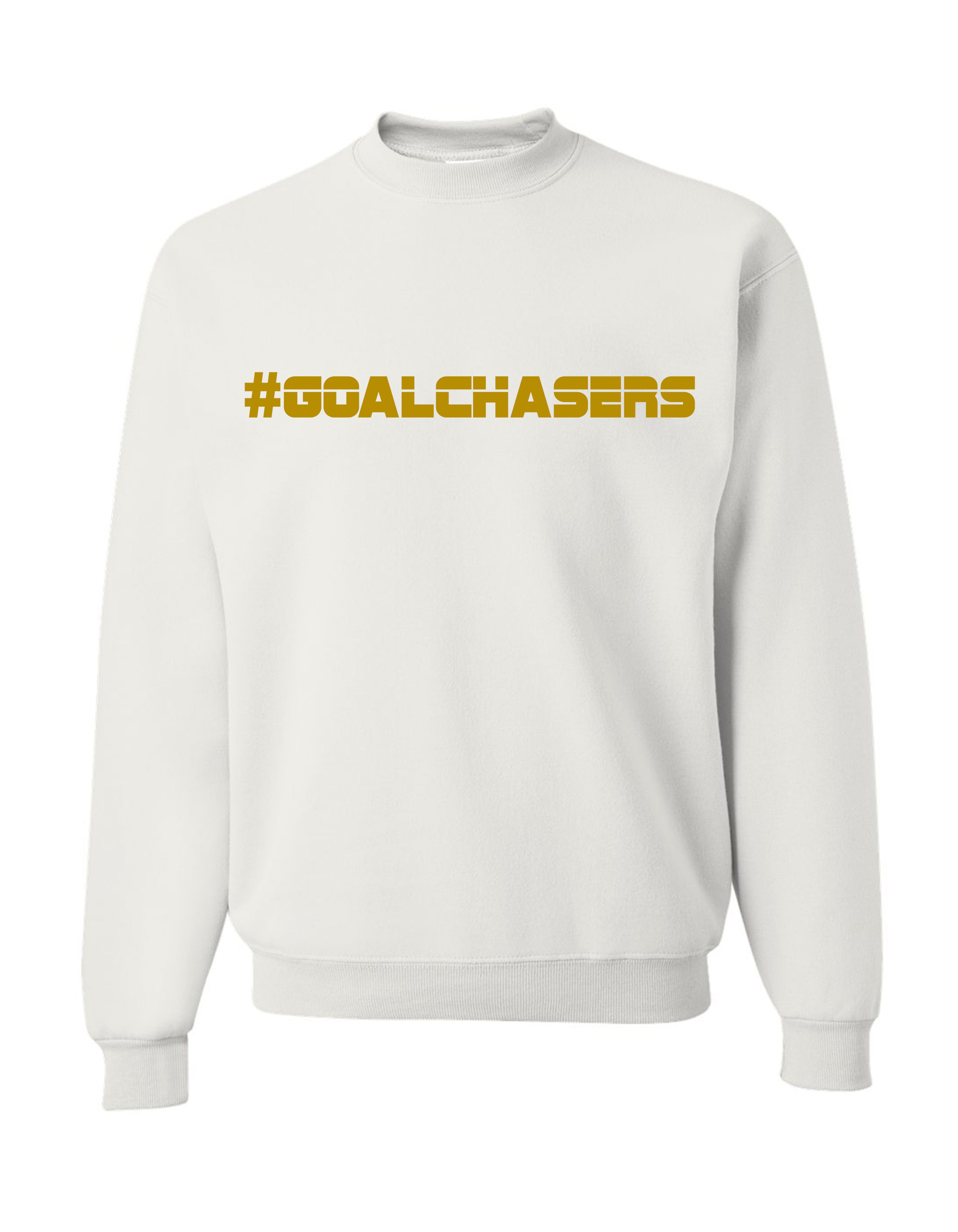 #GoalChasers Sweatshirt