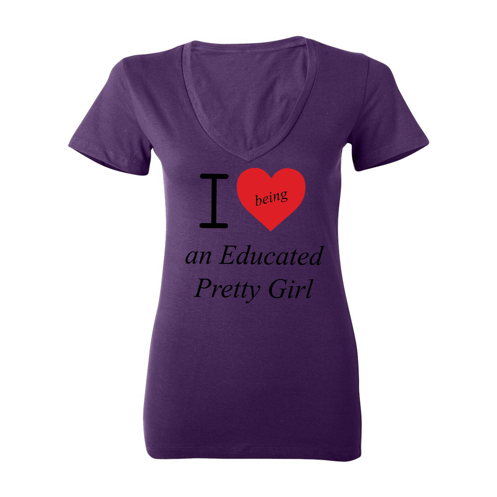 Mantra "I ❤️being an Educated Pretty Girl" V-neck Tee