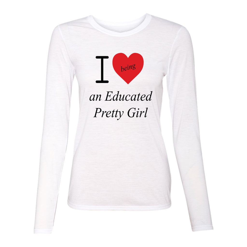 Mantra "I ❤️being an Educated Pretty Girl"