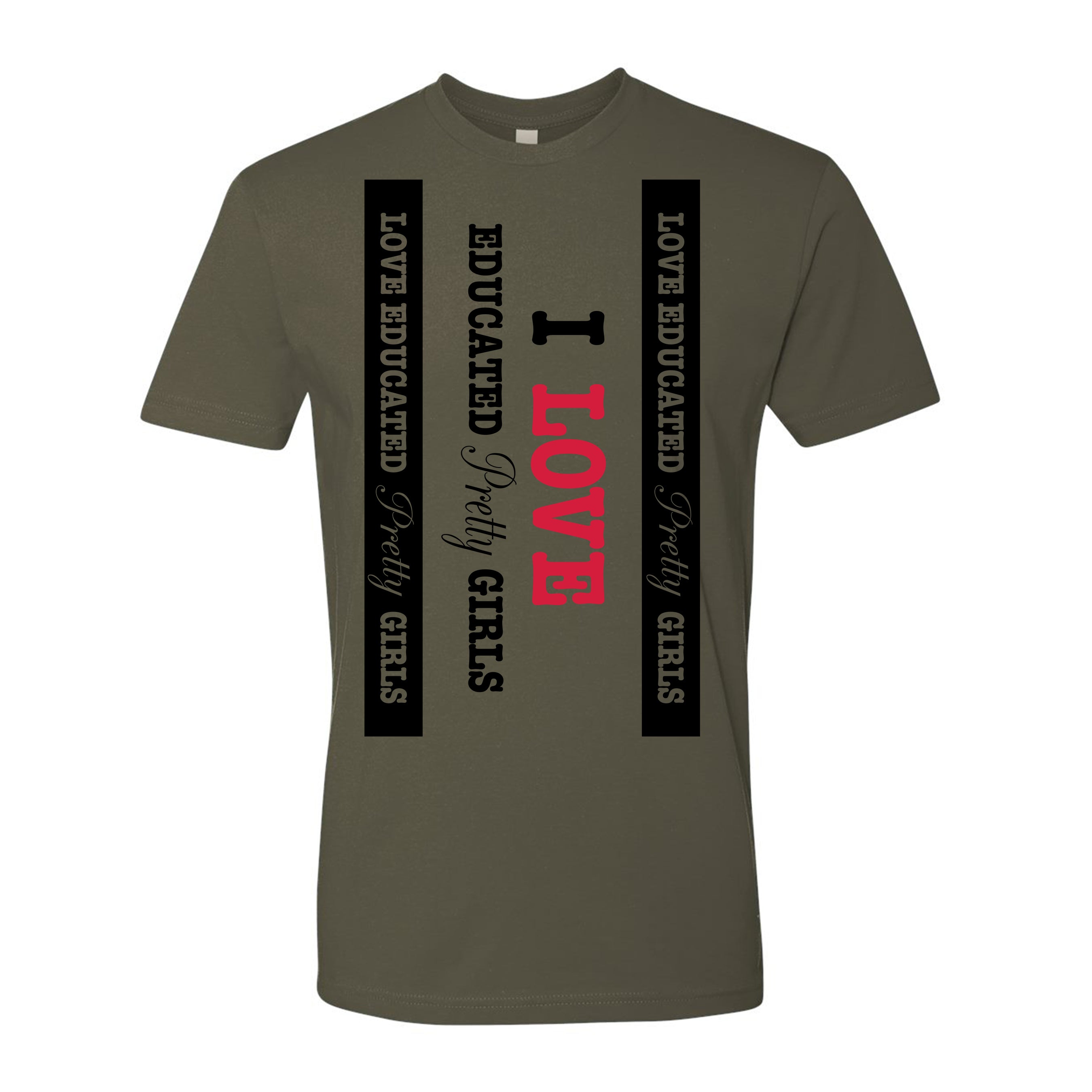 Mens I ❤️ Educated Pretty Girls tee