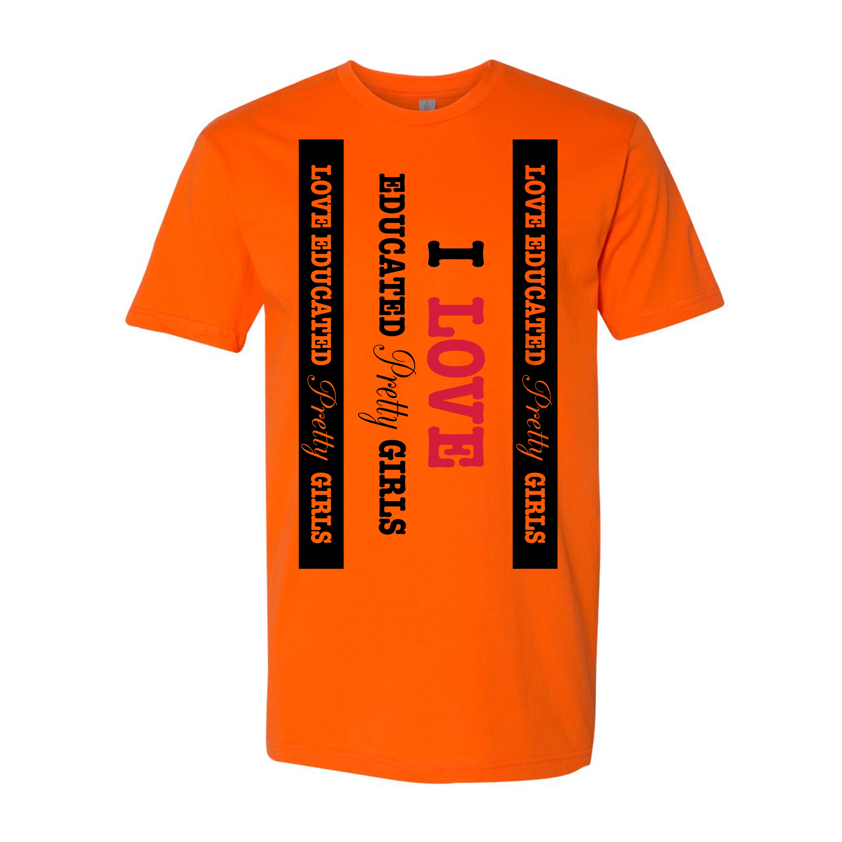 Mens I ❤️ Educated Pretty Girls tee