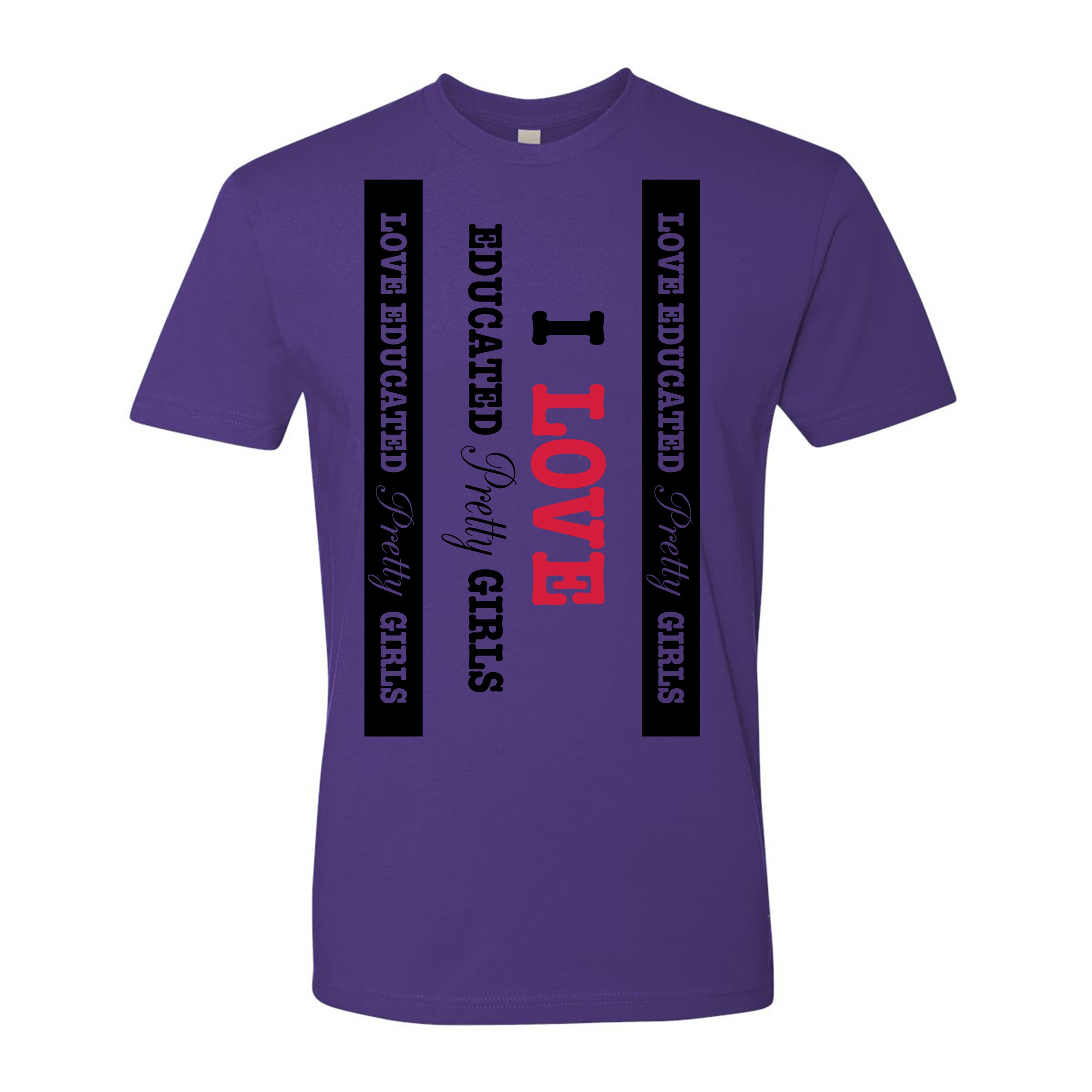 Mens I ❤️ Educated Pretty Girls tee