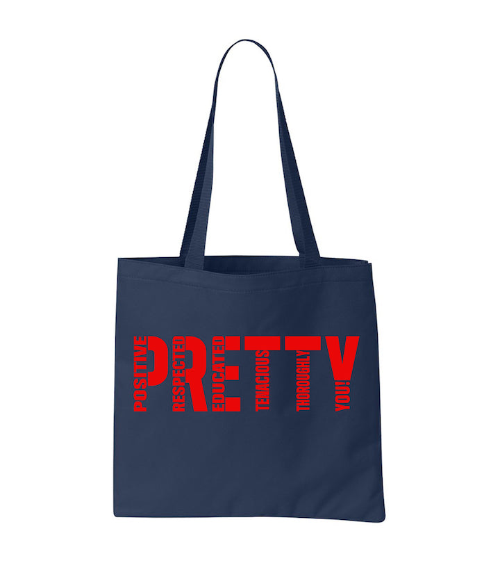 P.R.E.T.T.Y. tote bag