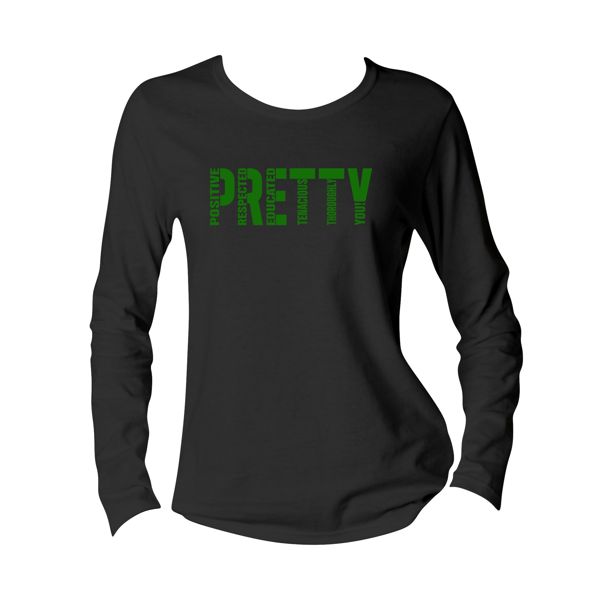 Signature P.R.E.T.T.Y. long sleeve tee