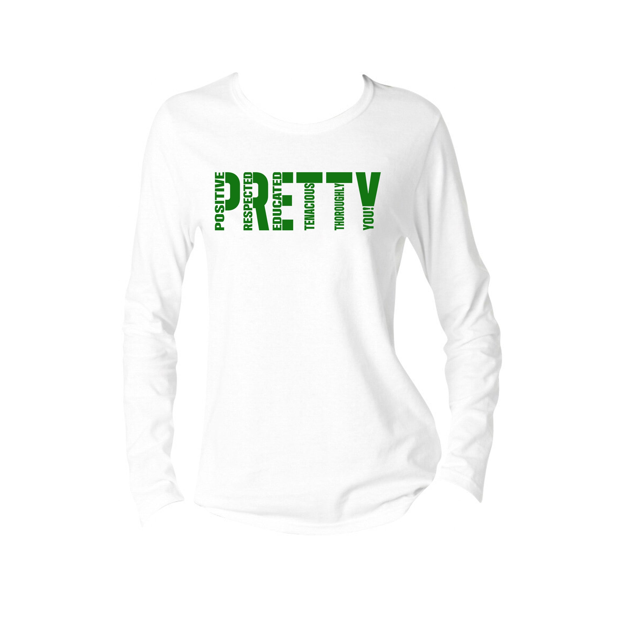 Signature P.R.E.T.T.Y. long sleeve tee