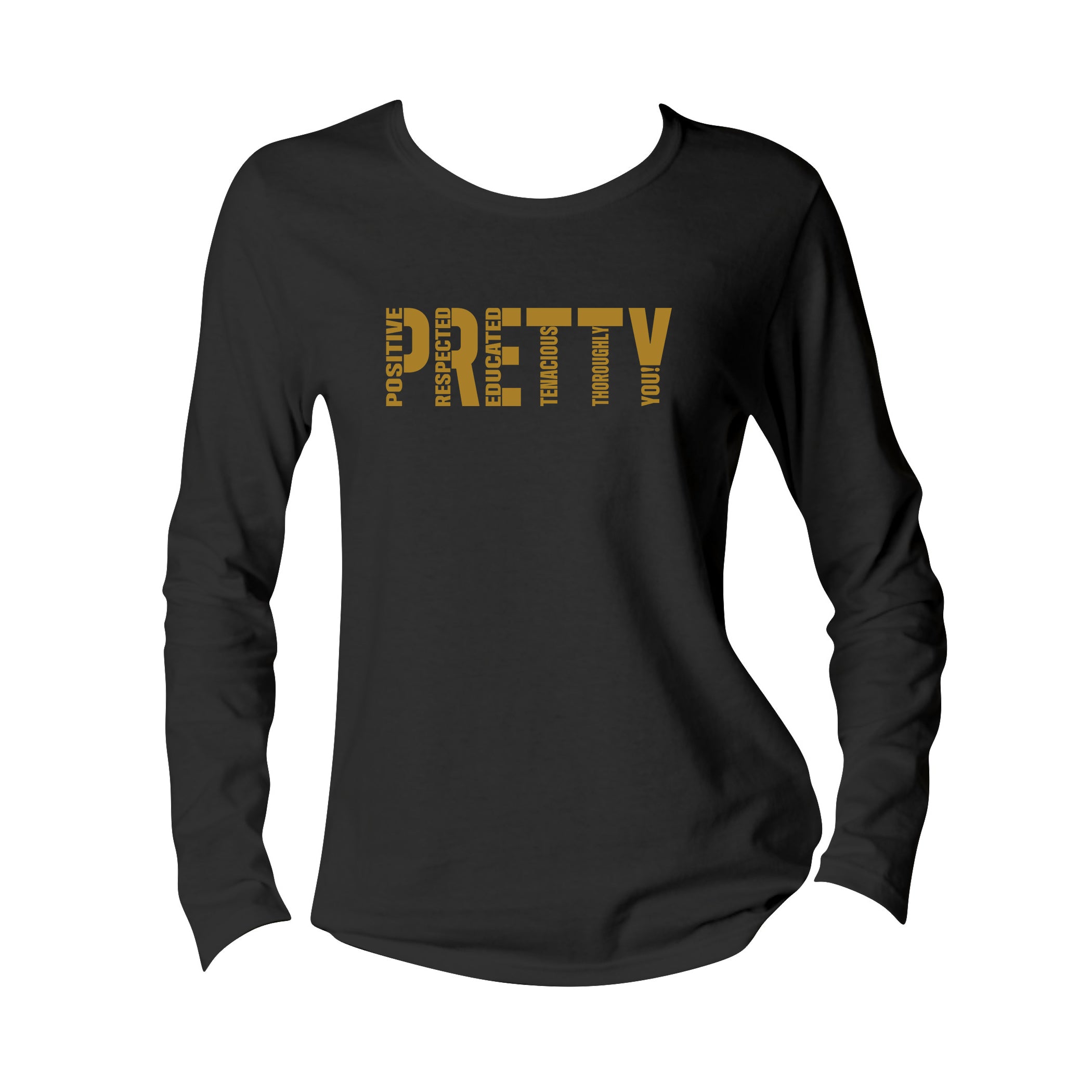 Signature P.R.E.T.T.Y. long sleeve tee