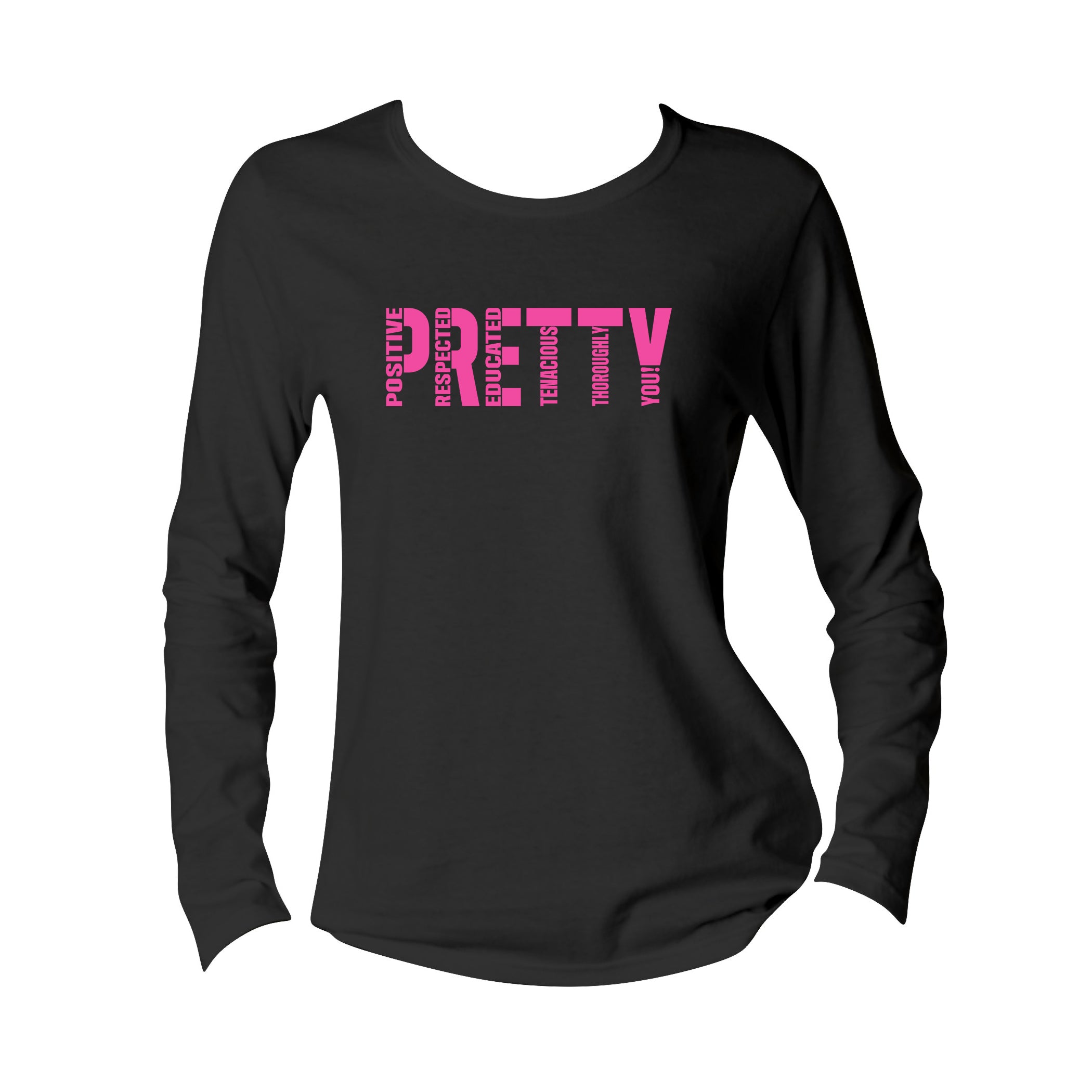 Signature P.R.E.T.T.Y. long sleeve tee