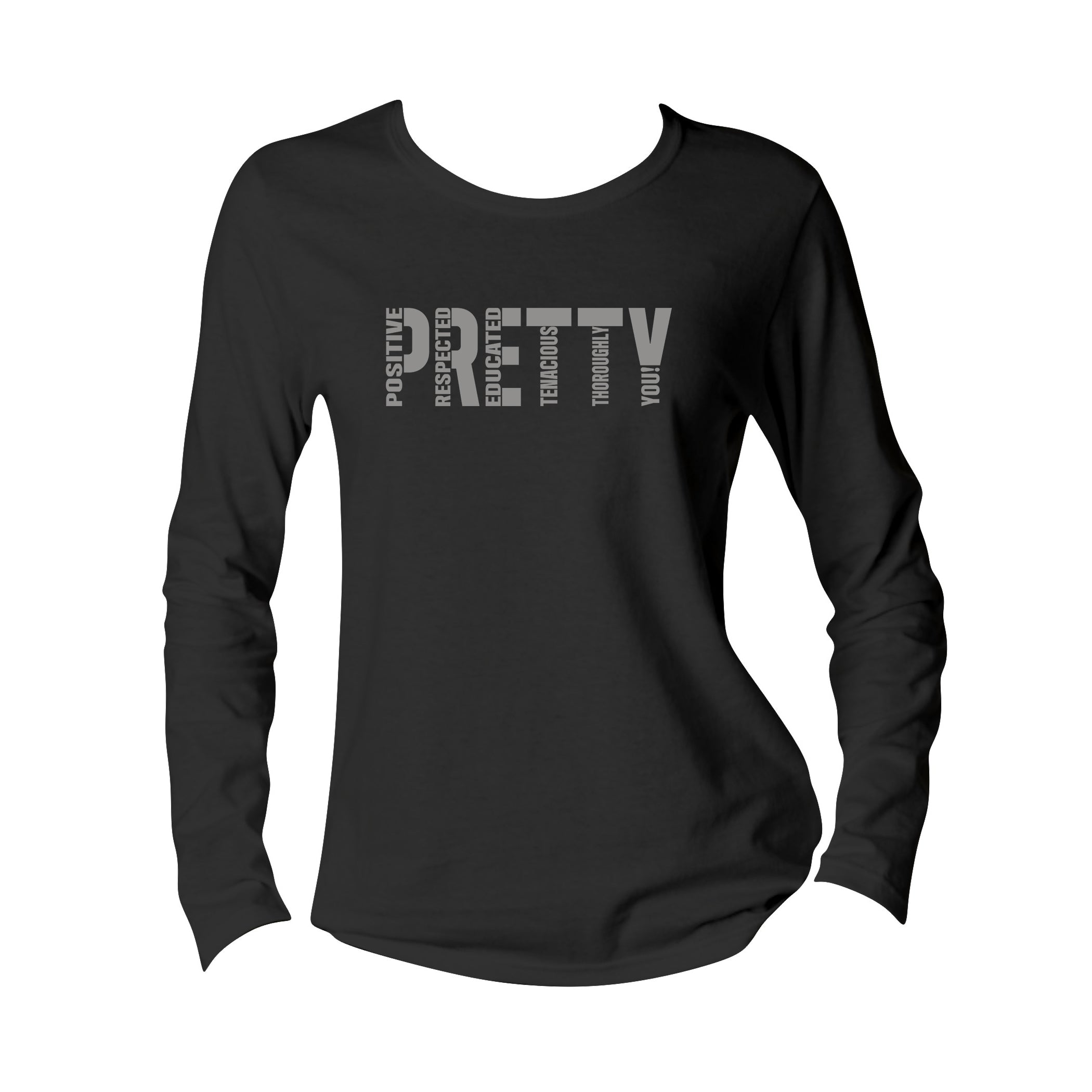 Signature P.R.E.T.T.Y. long sleeve tee