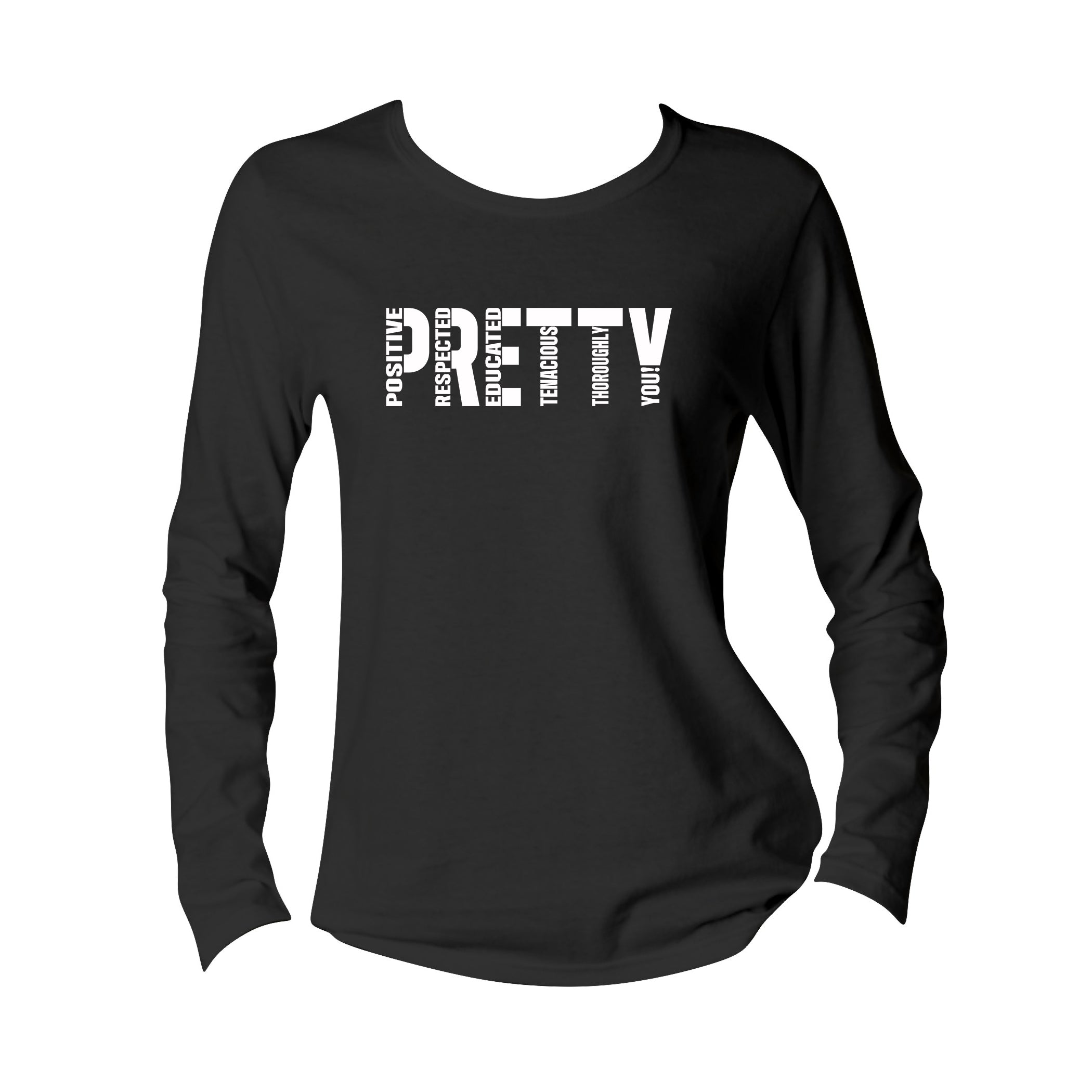 Signature P.R.E.T.T.Y. long sleeve tee