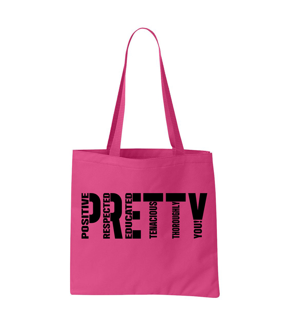 P.R.E.T.T.Y. tote bag