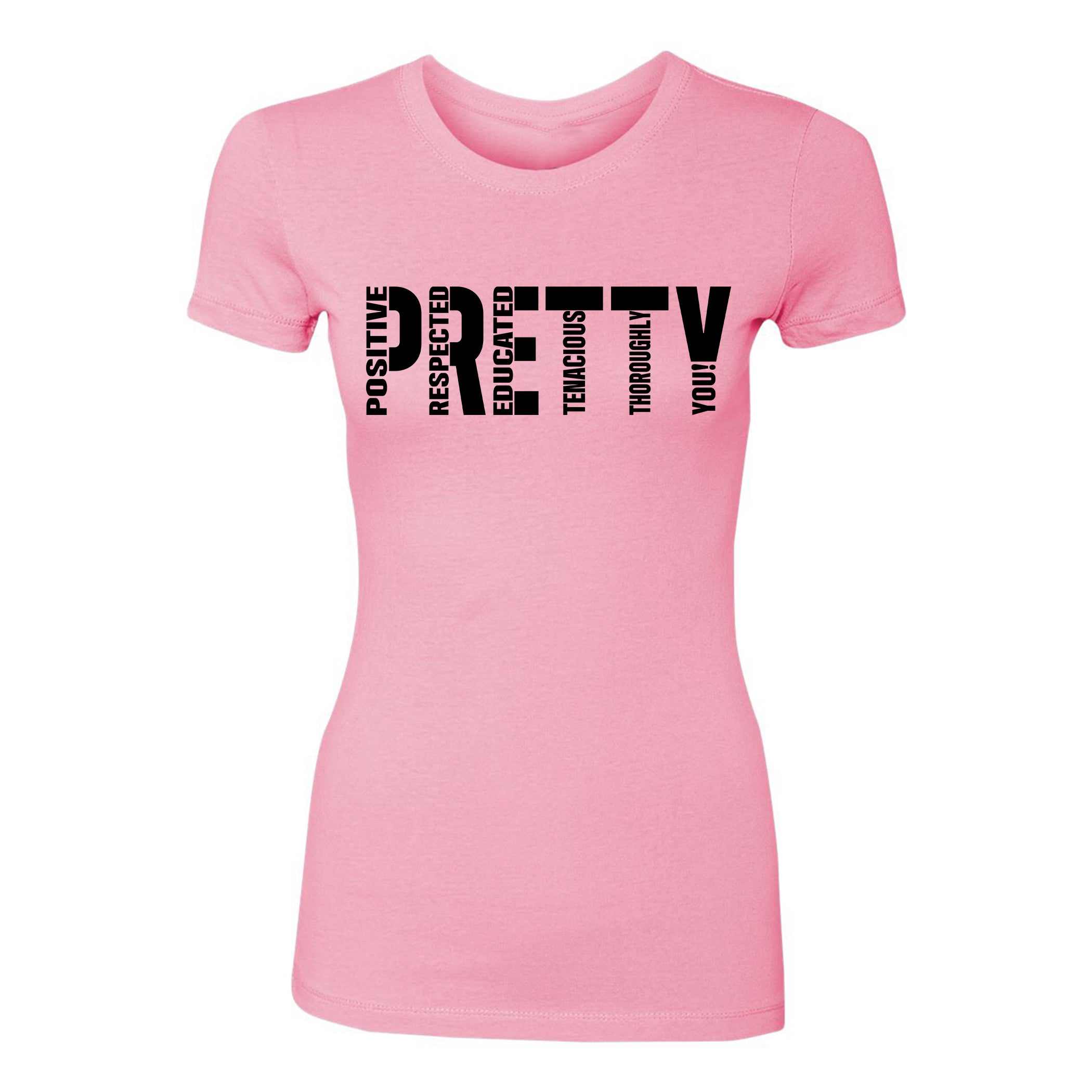 Signature P.R.E.T.T.Y. tee