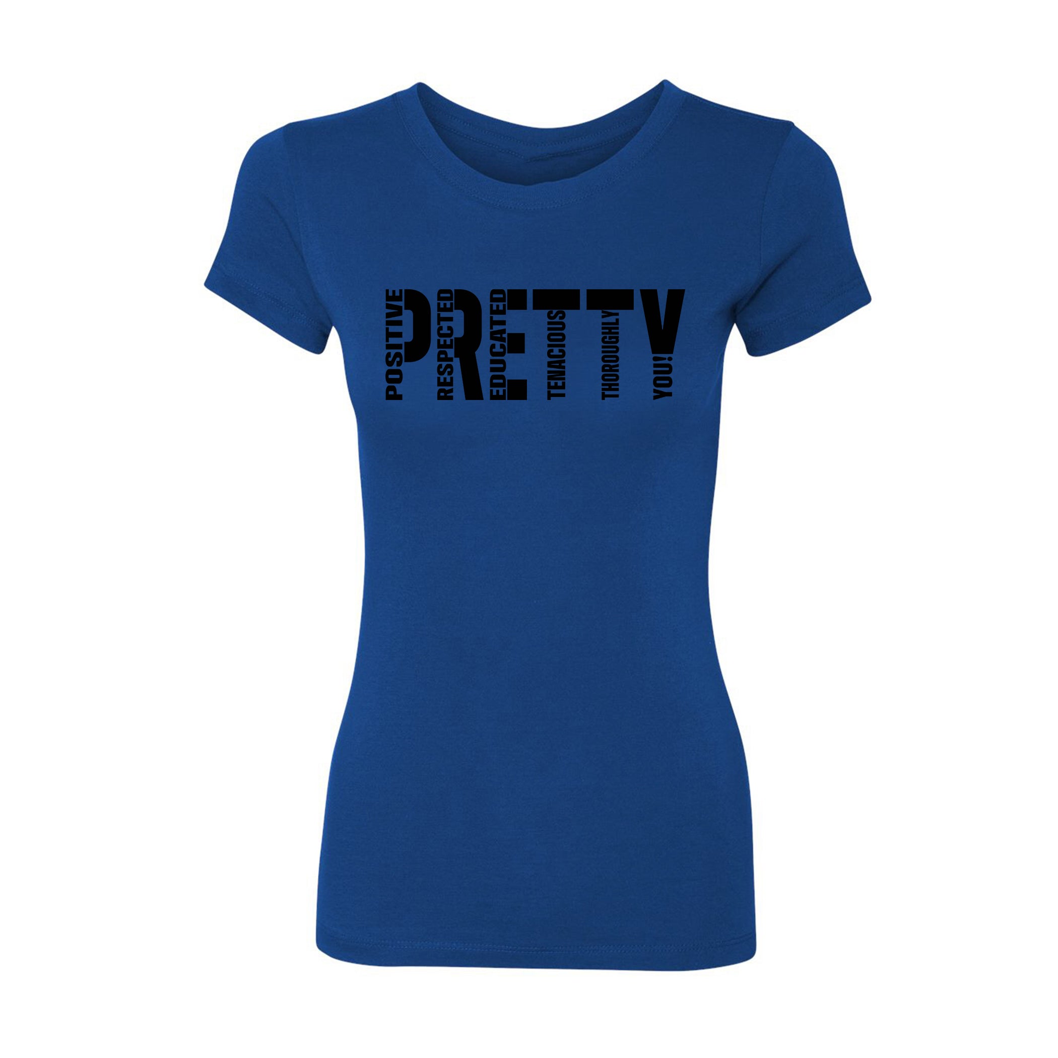 Signature P.R.E.T.T.Y. tee