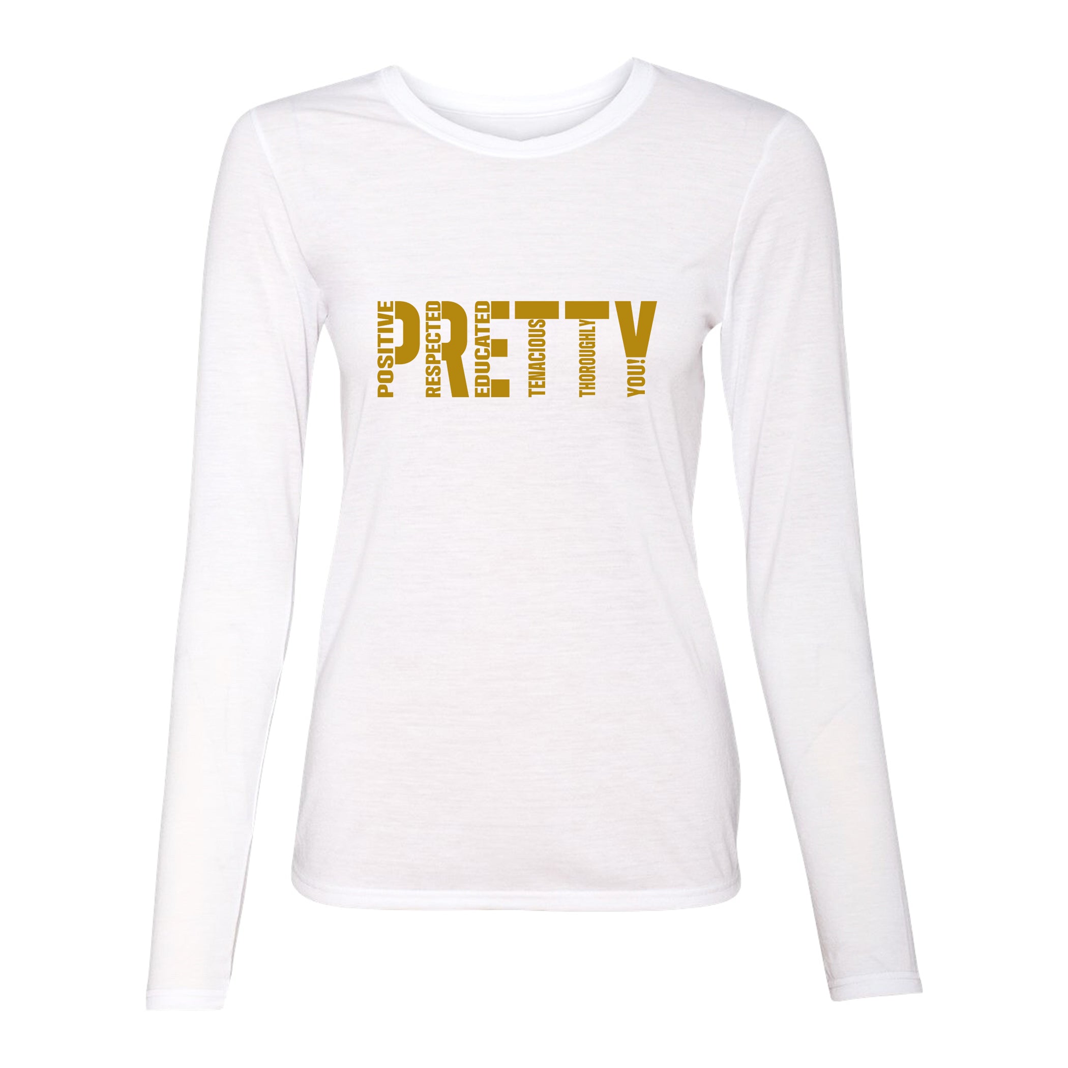 Signature P.R.E.T.T.Y. long sleeve tee