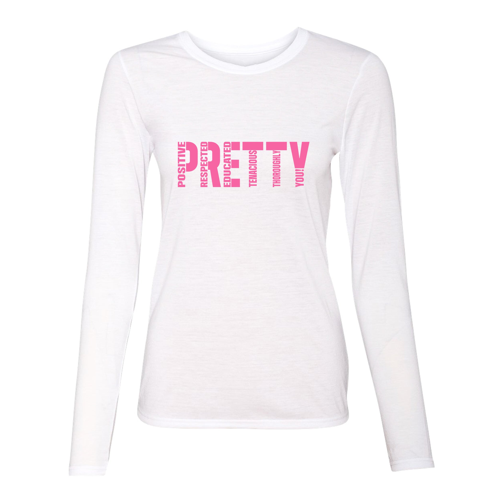 Signature P.R.E.T.T.Y. long sleeve tee
