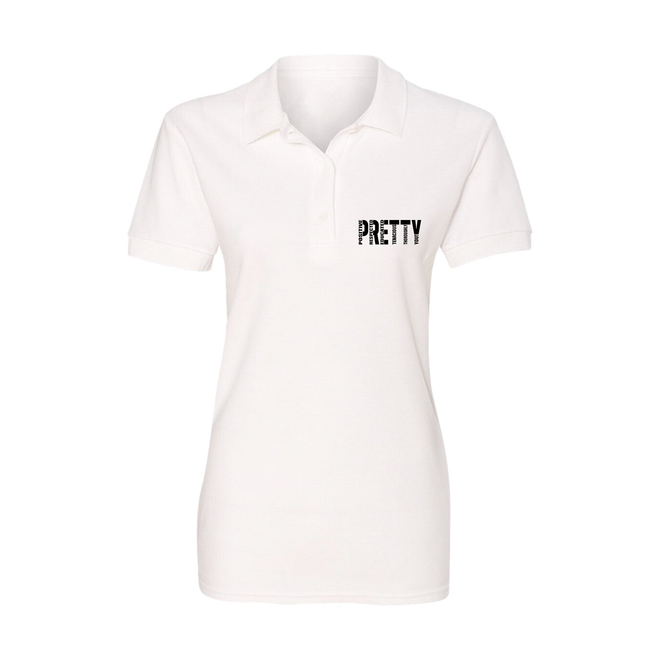 "P.R.E.T.T.Y." Polo shirt