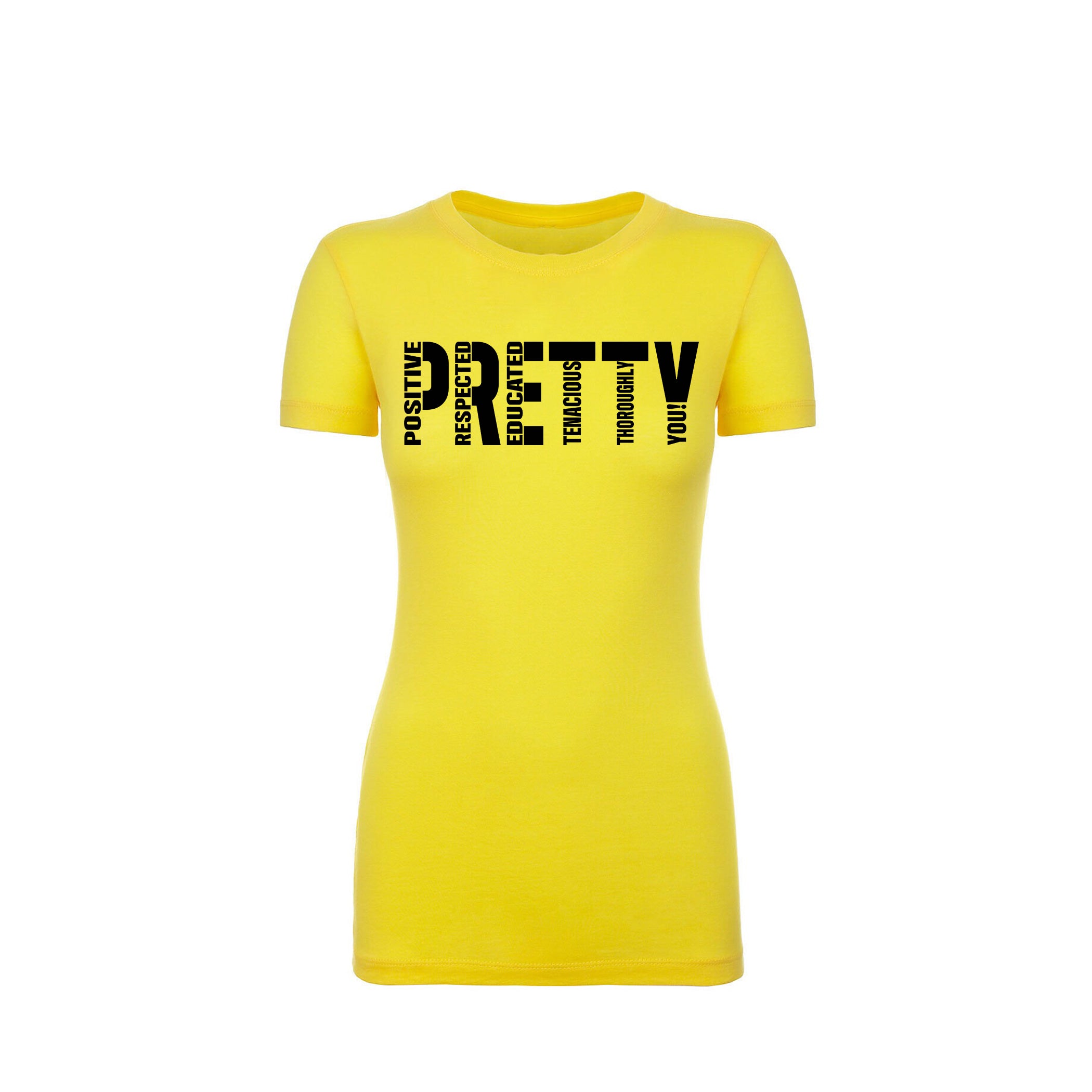 Signature P.R.E.T.T.Y. tee