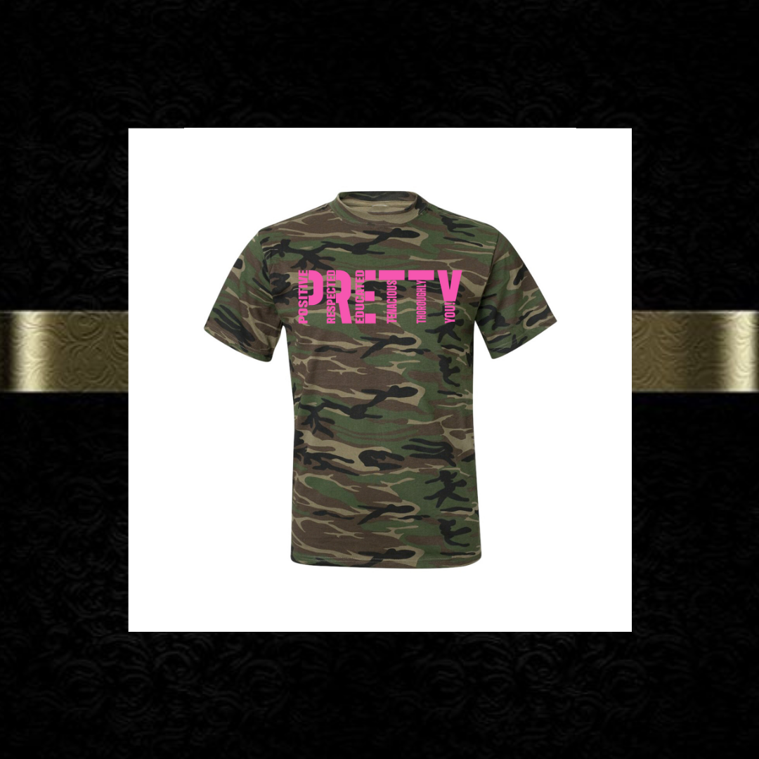 "P.R.E.T.T.Y." Camo Tee