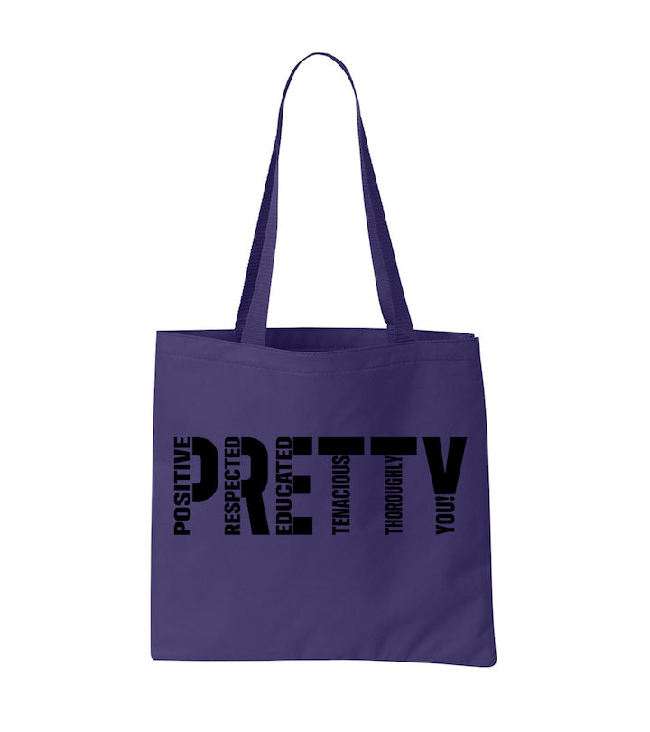 P.R.E.T.T.Y. tote bag