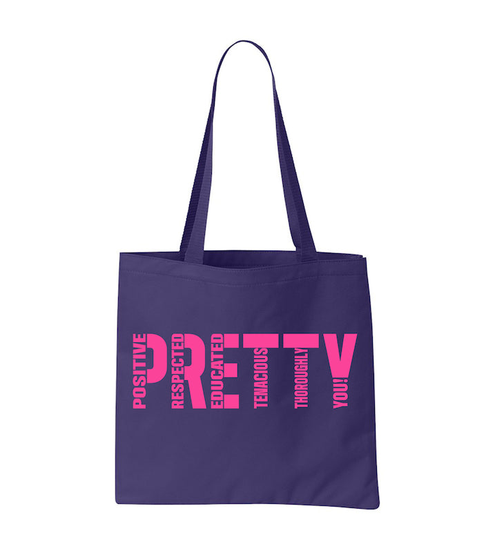 P.R.E.T.T.Y. tote bag