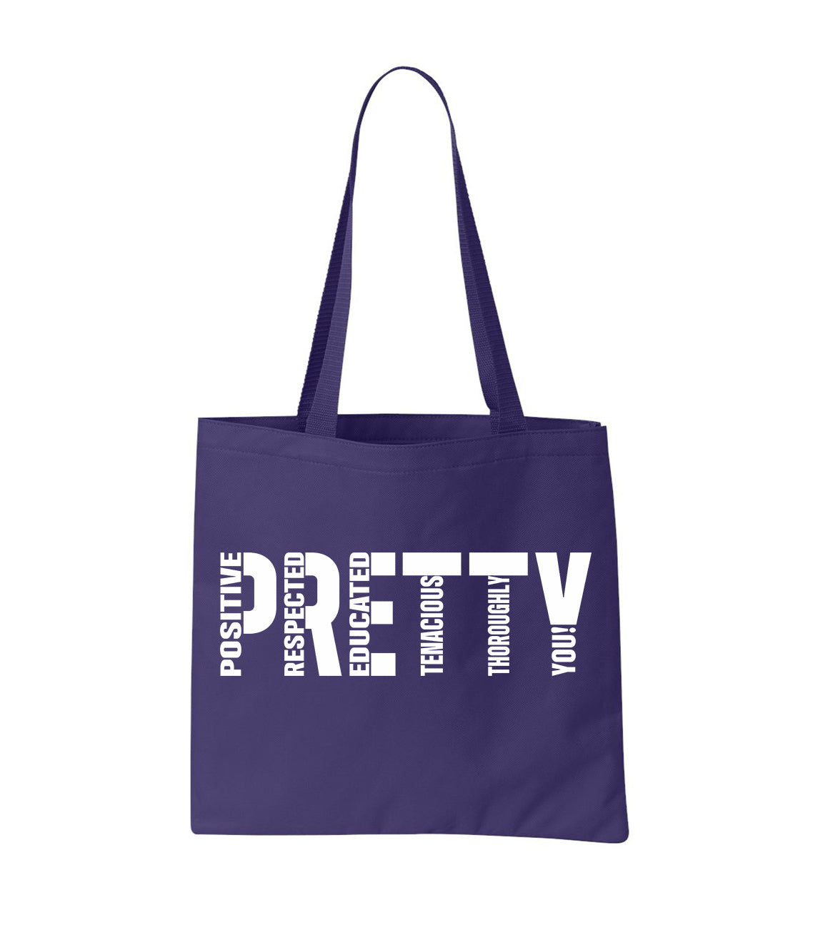 P.R.E.T.T.Y. tote bag