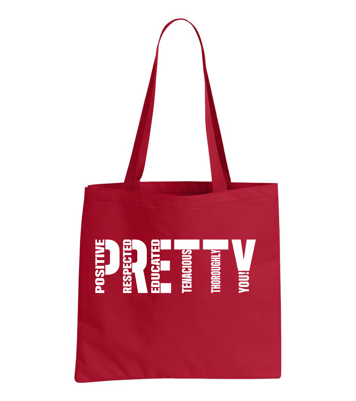 P.R.E.T.T.Y. tote bag