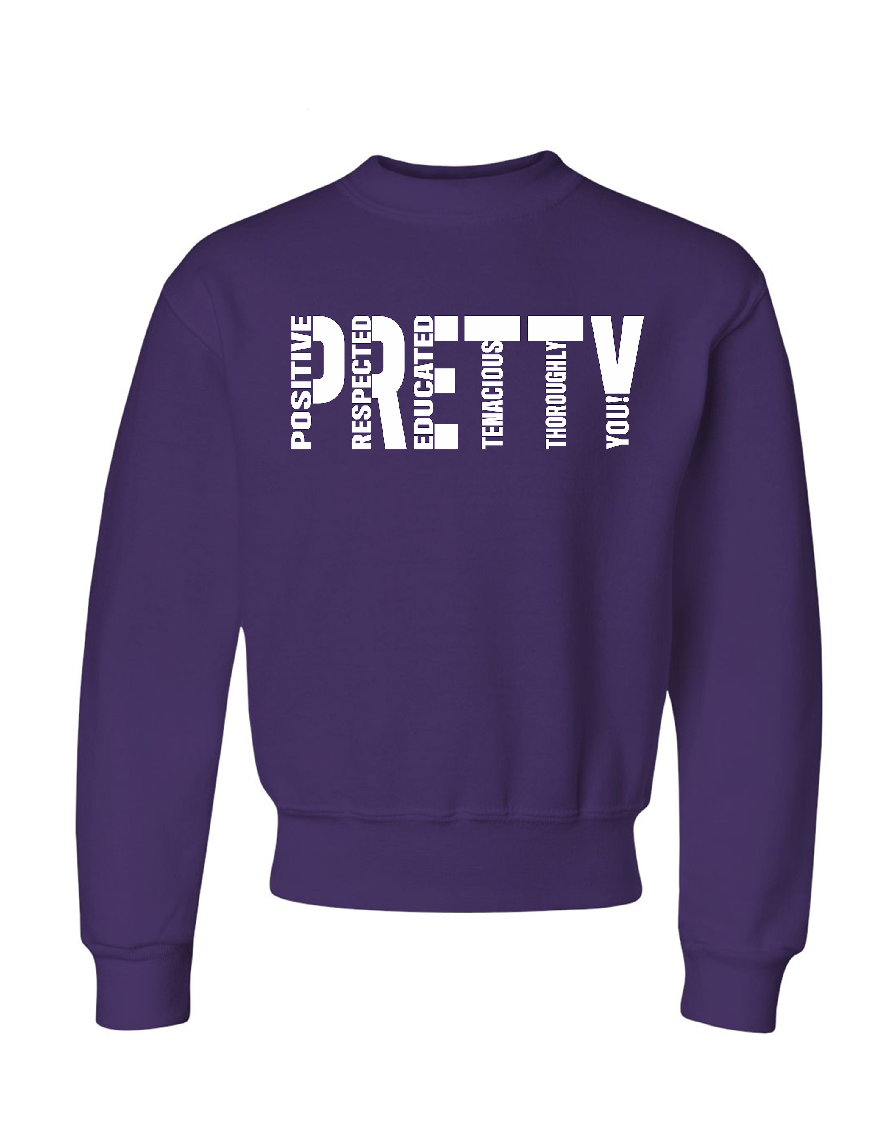 P.R.E.T.T.Y. youth sweatshirts